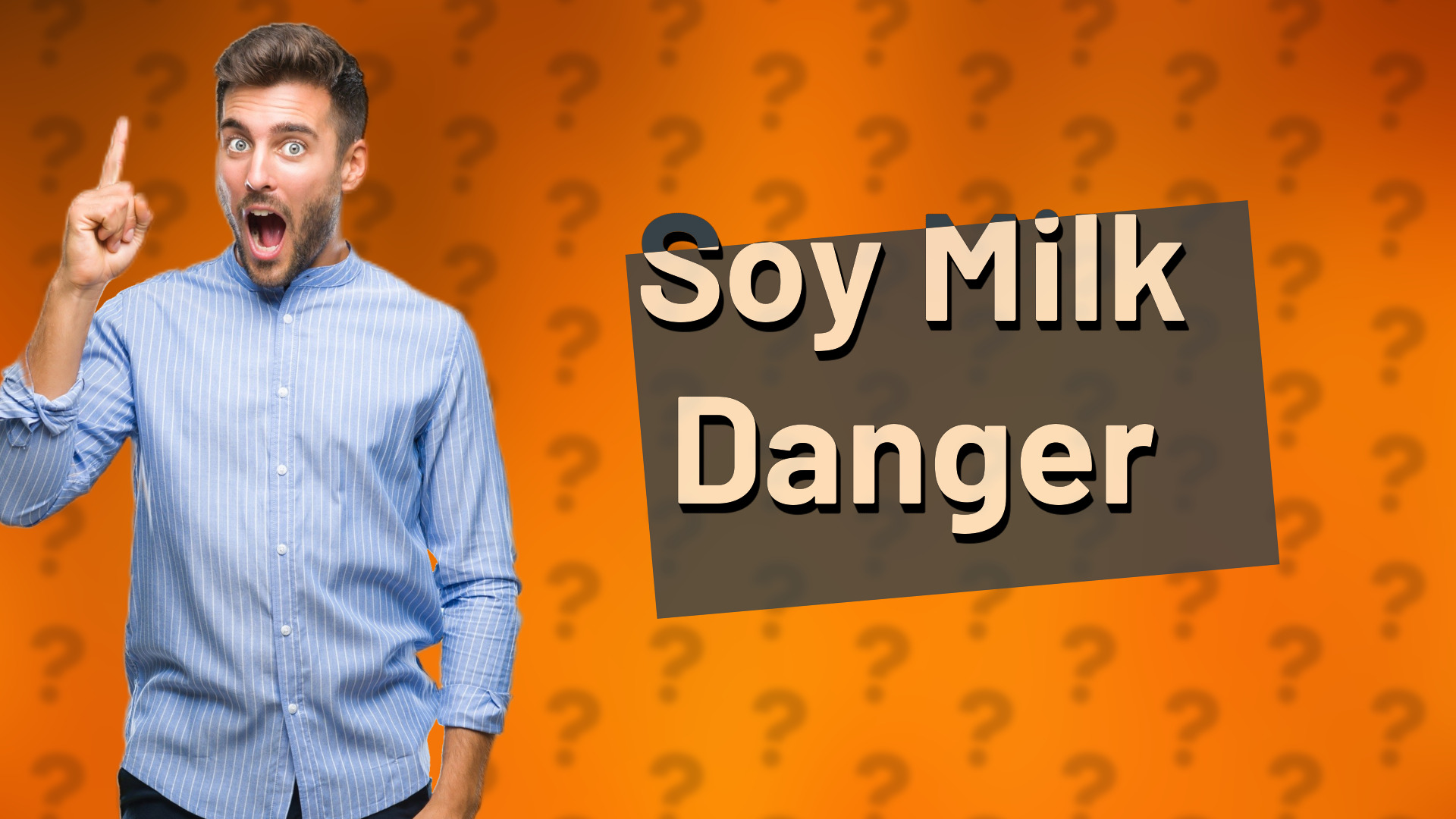 Soy Milk Danger