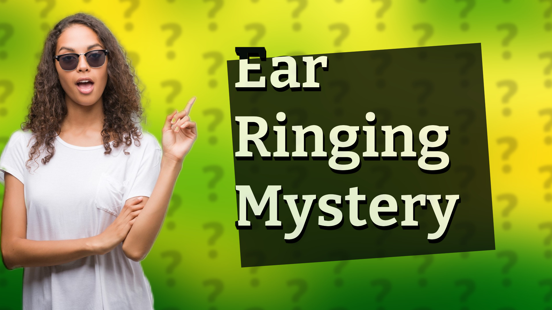 Ear Ringing Mystery