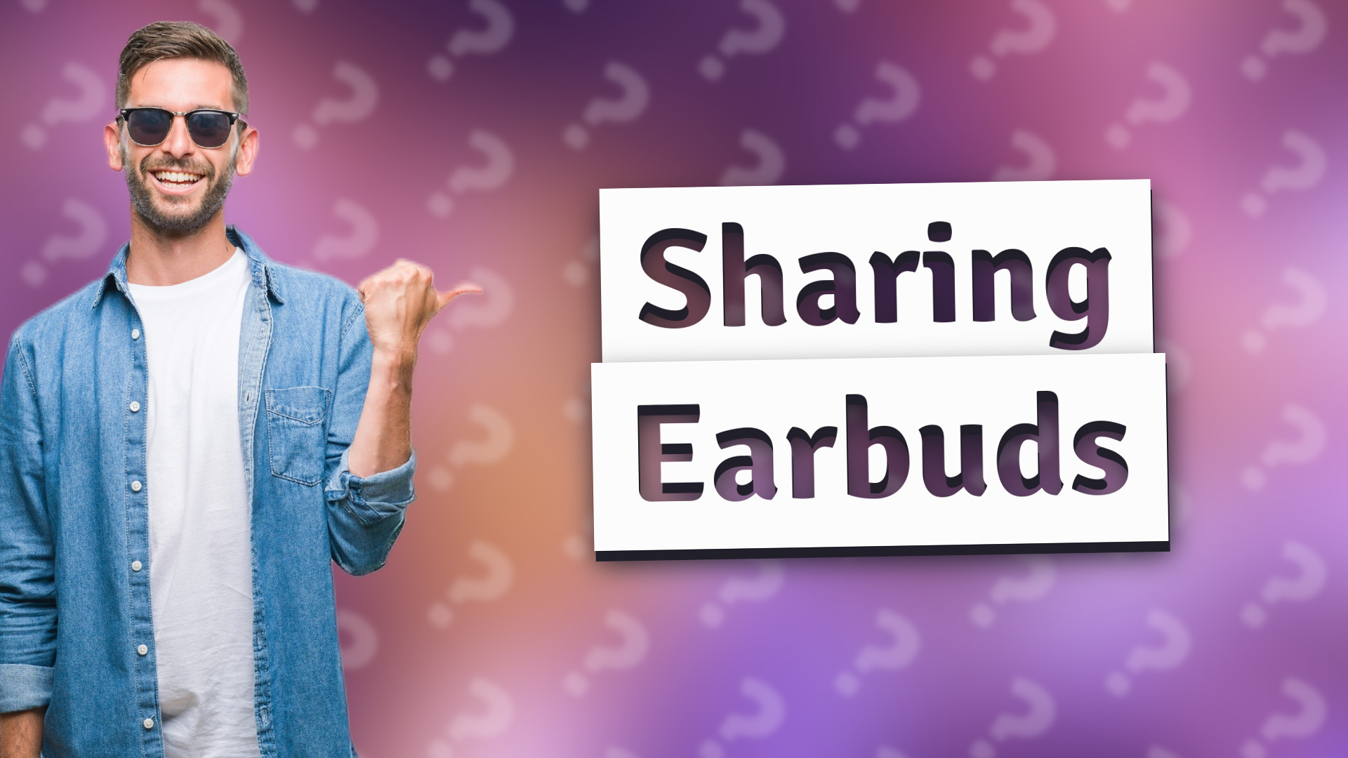 Sharing Earbuds