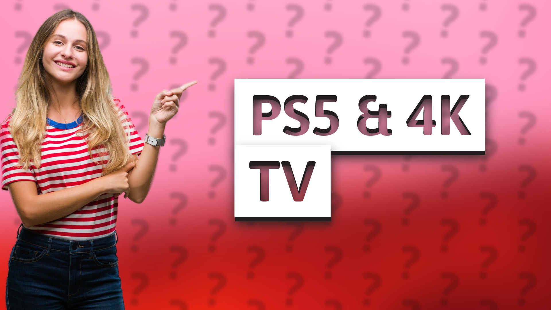 PS5 & 4K TV