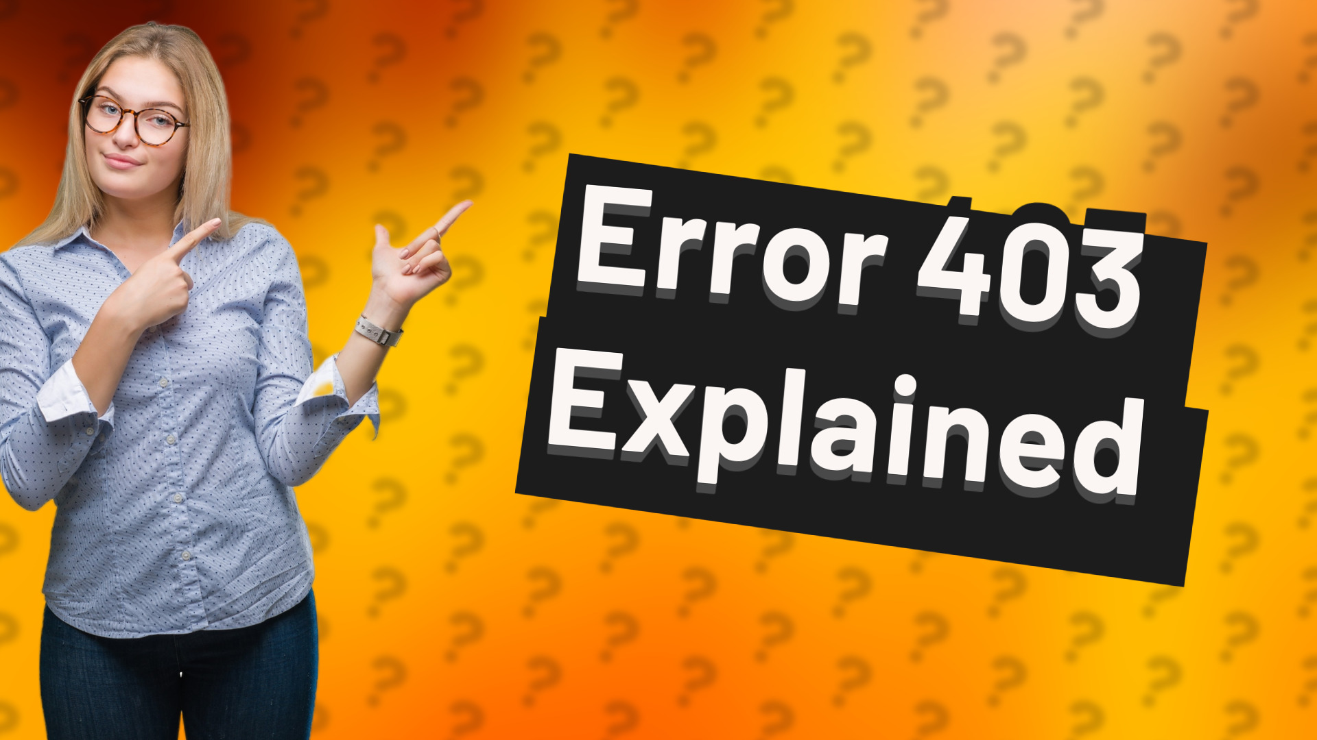 Error 403 Explained