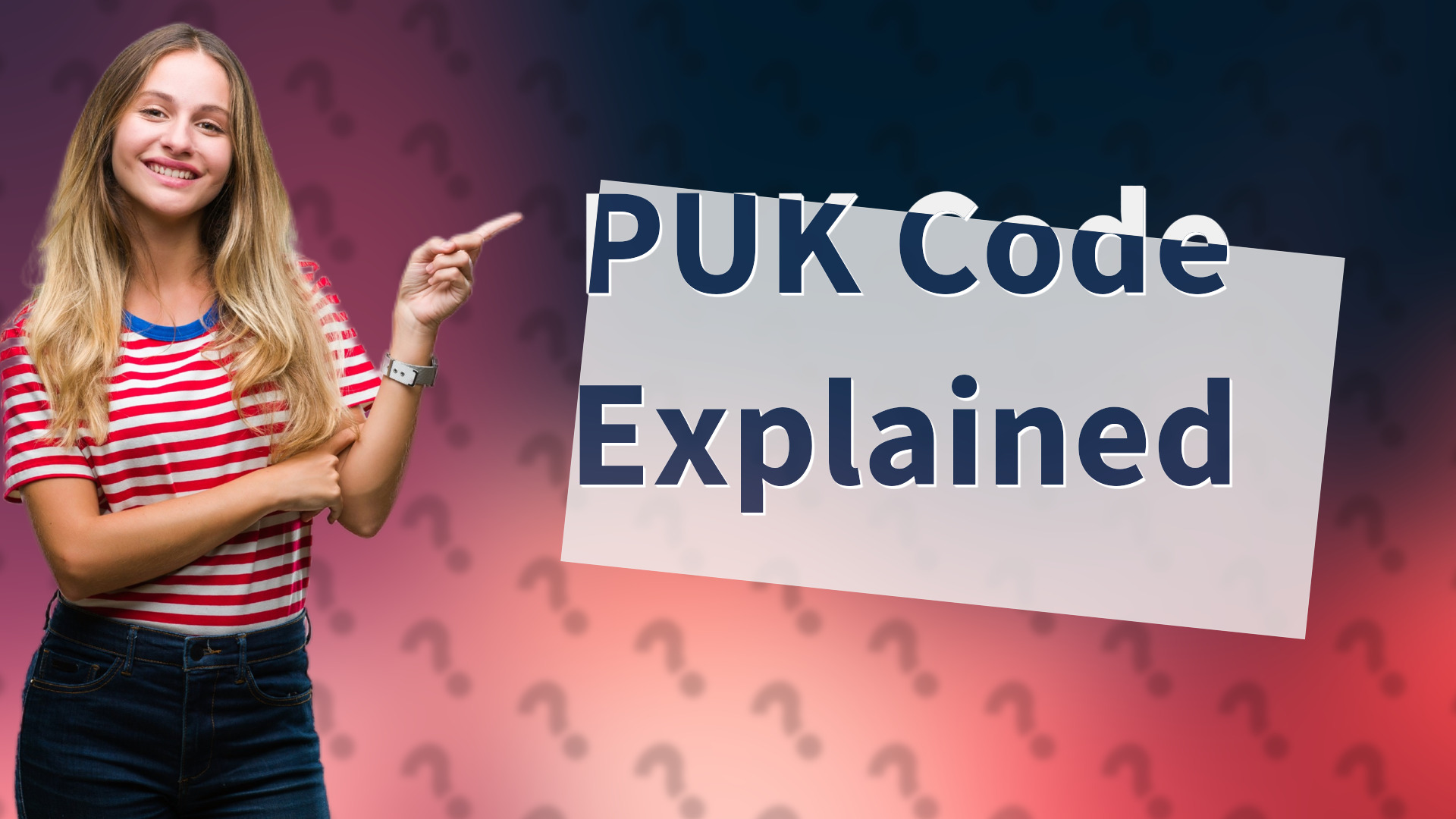 PUK Code Explained