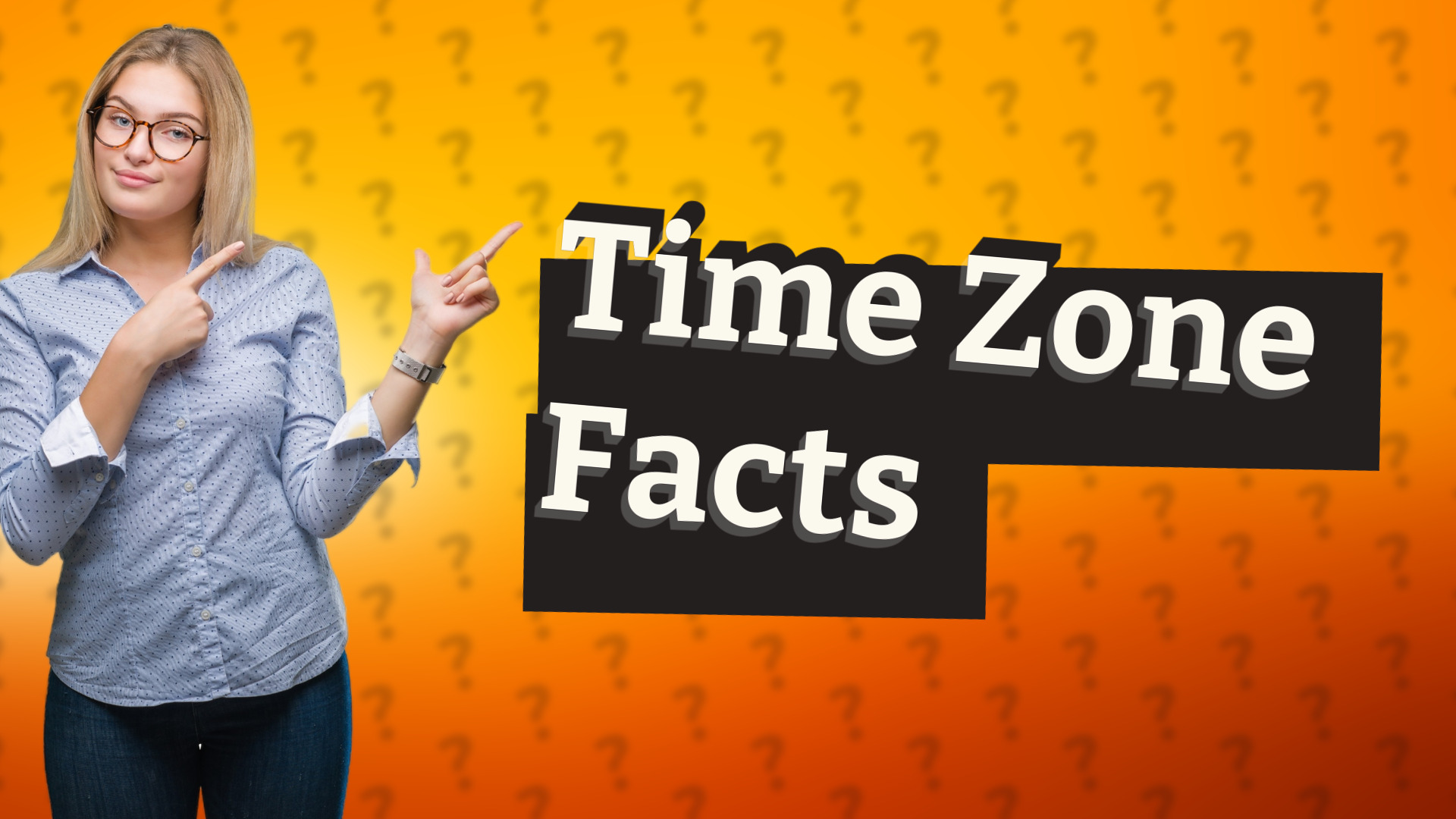 Time Zone Facts