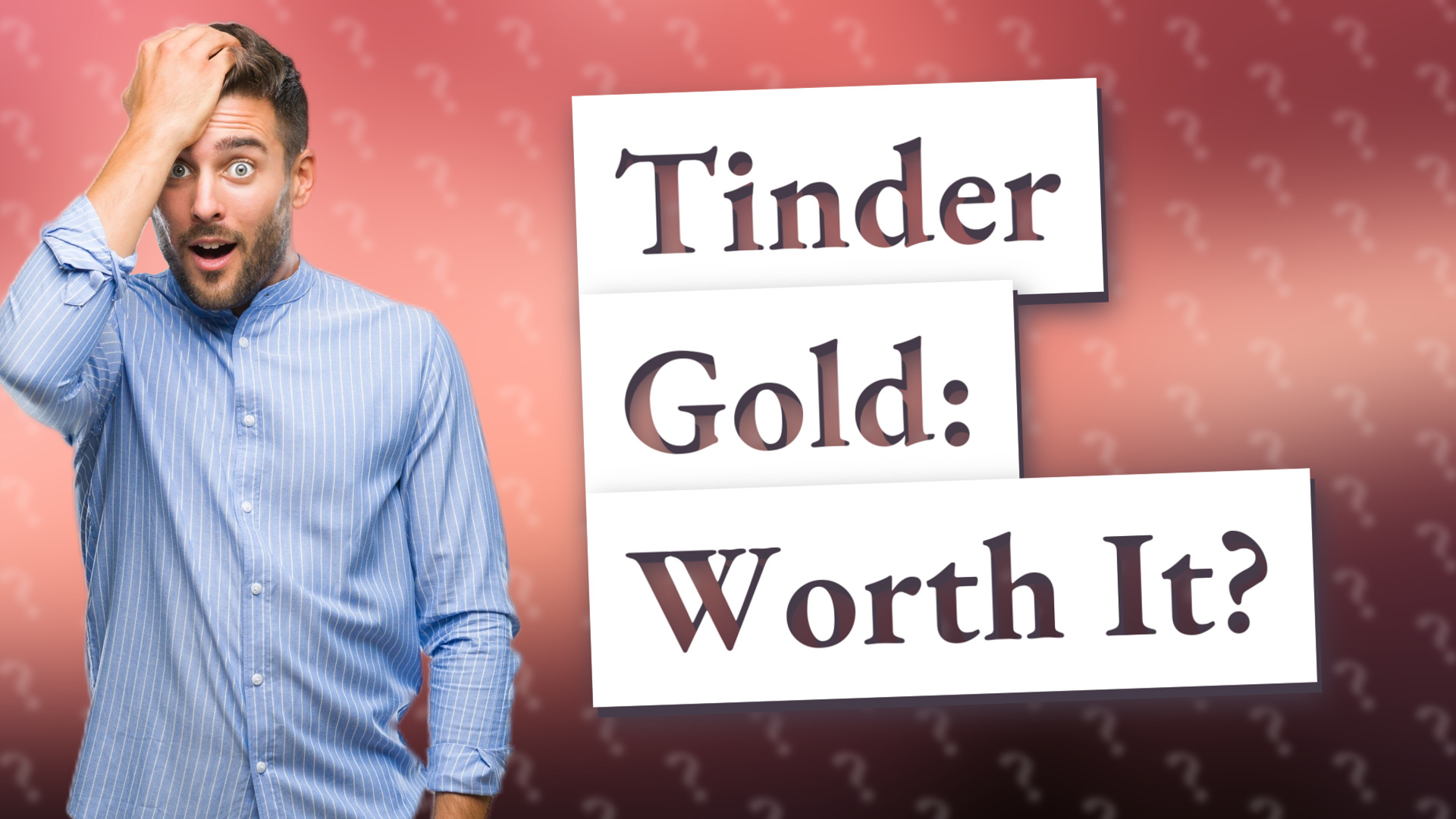 Tinder Gold: Worth It?