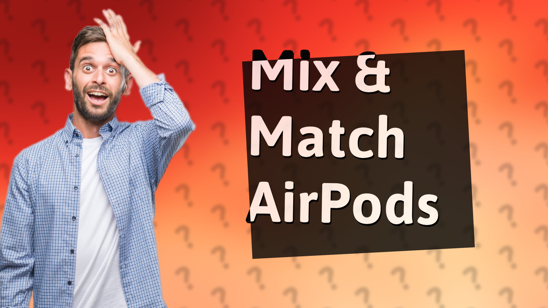 Mix & Match AirPods