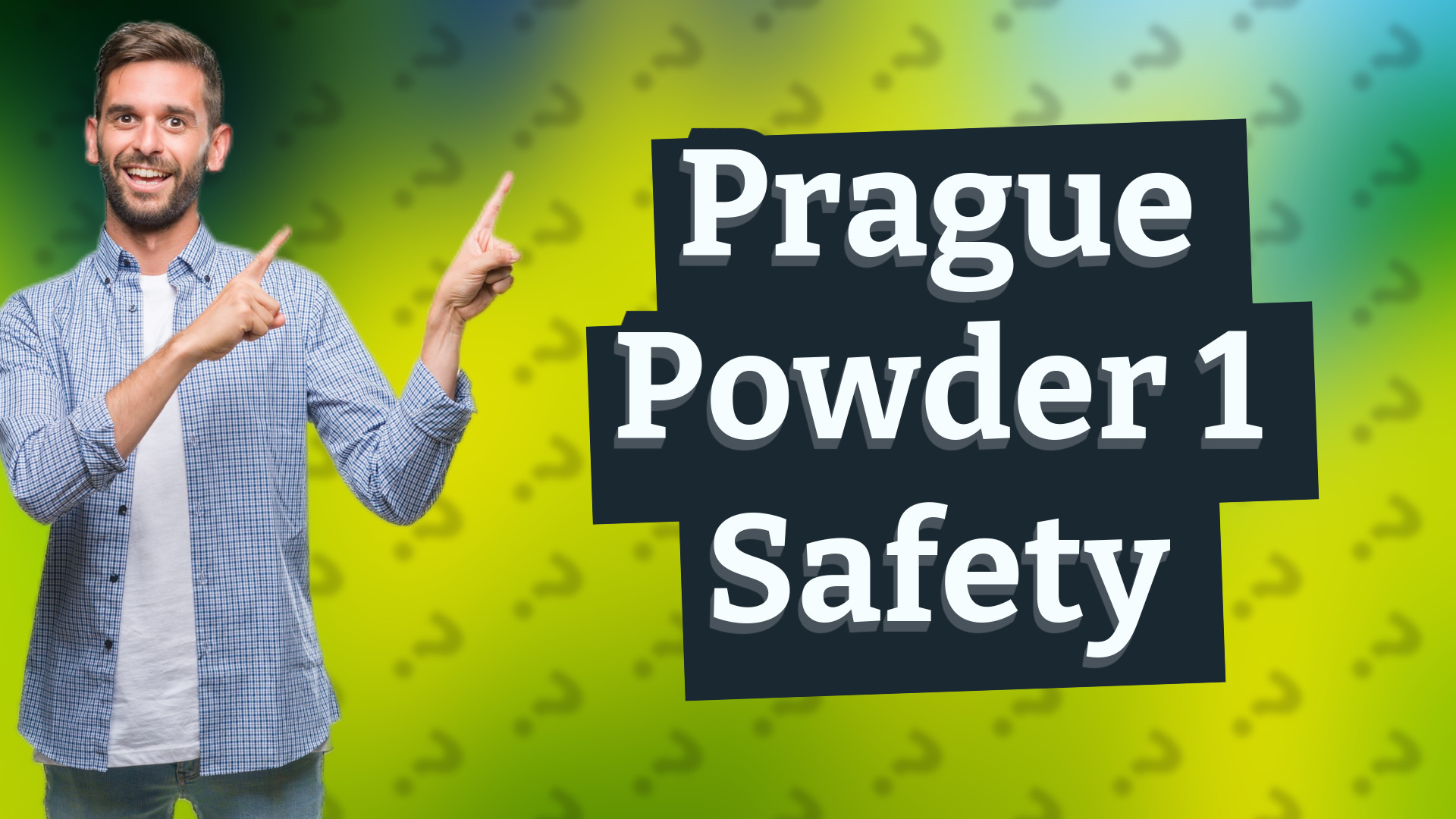 Prague Powder 1 Safety