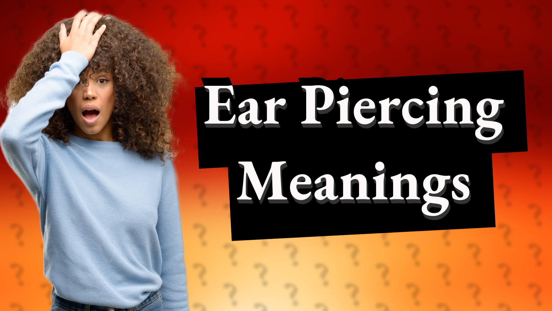 Ear Piercing Meanings