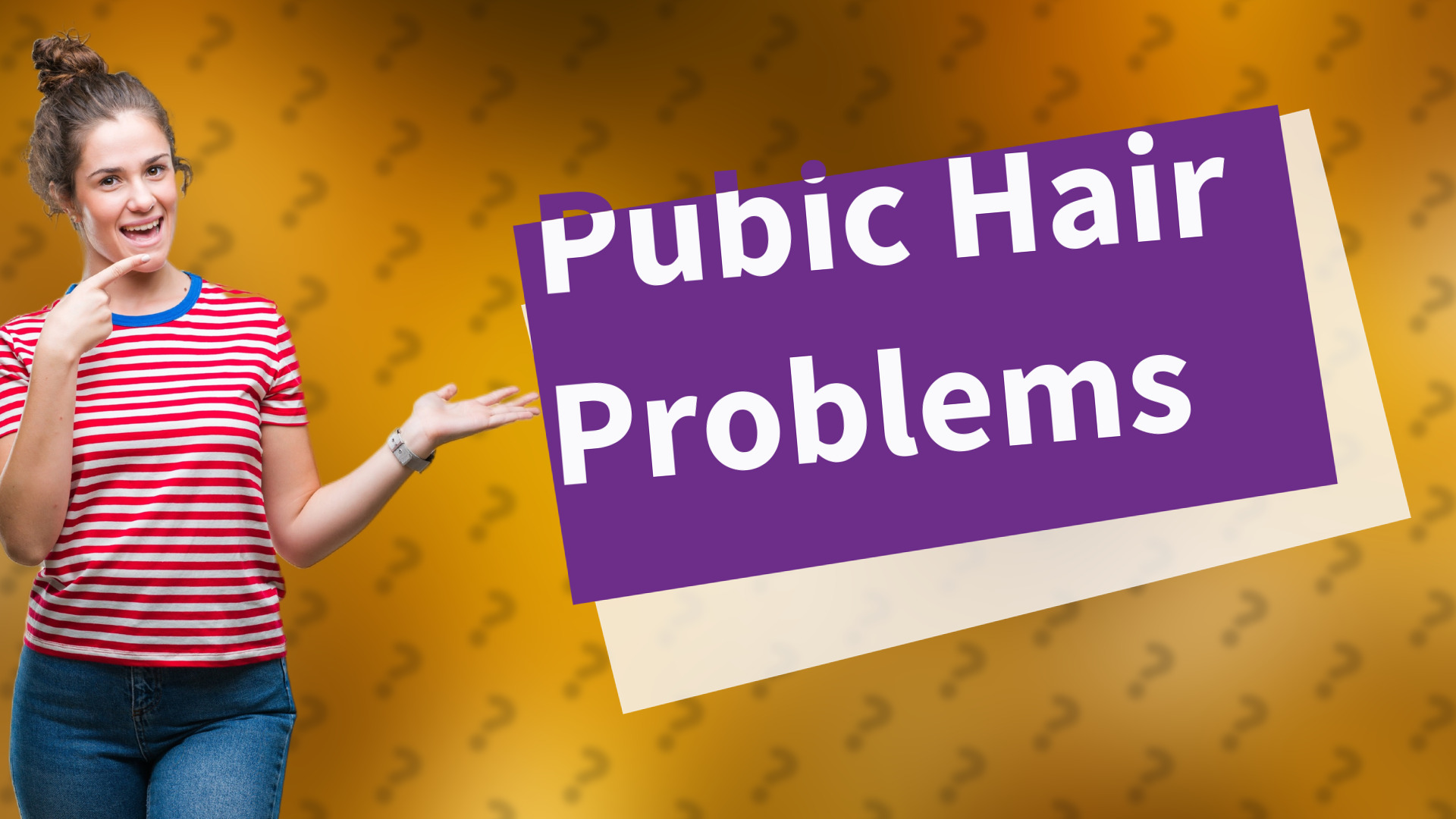 Pubic Hair Problems