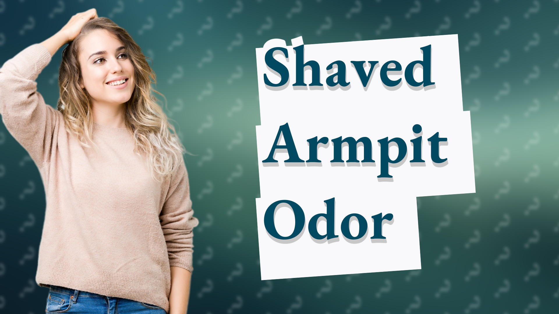 Shaved Armpit Odor