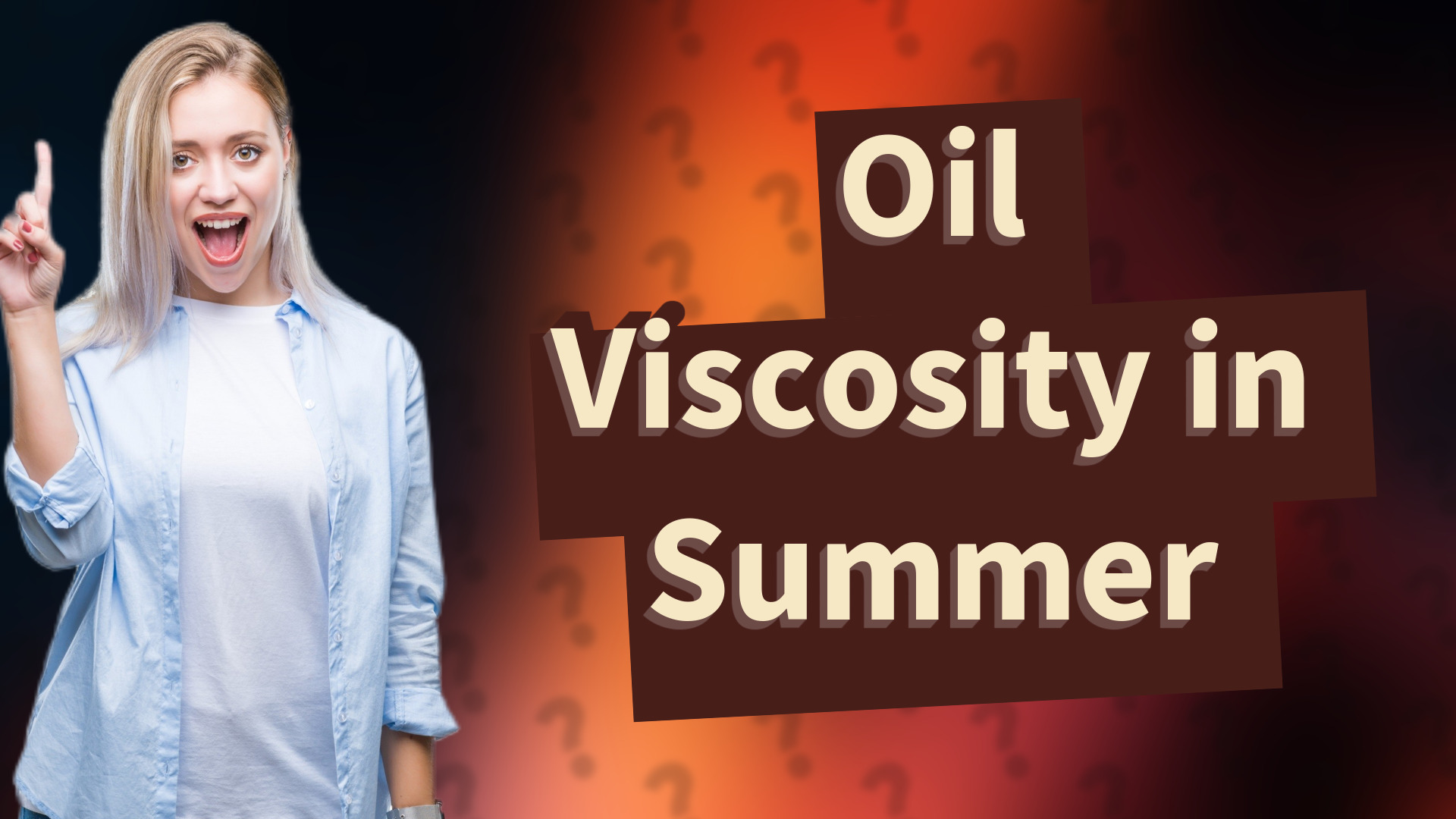 Oil Viscosity in Summer