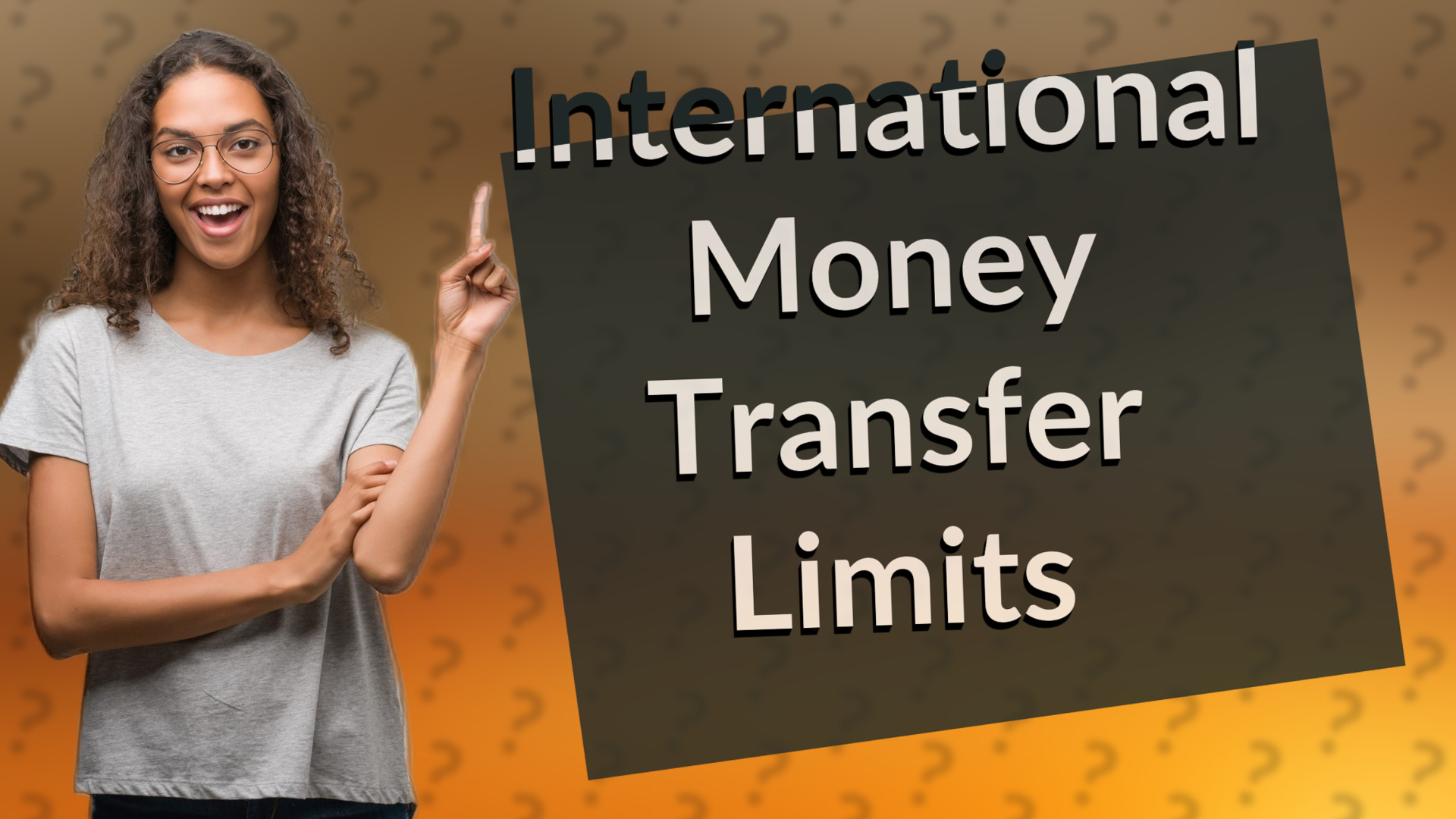 International Money Transfer Limits