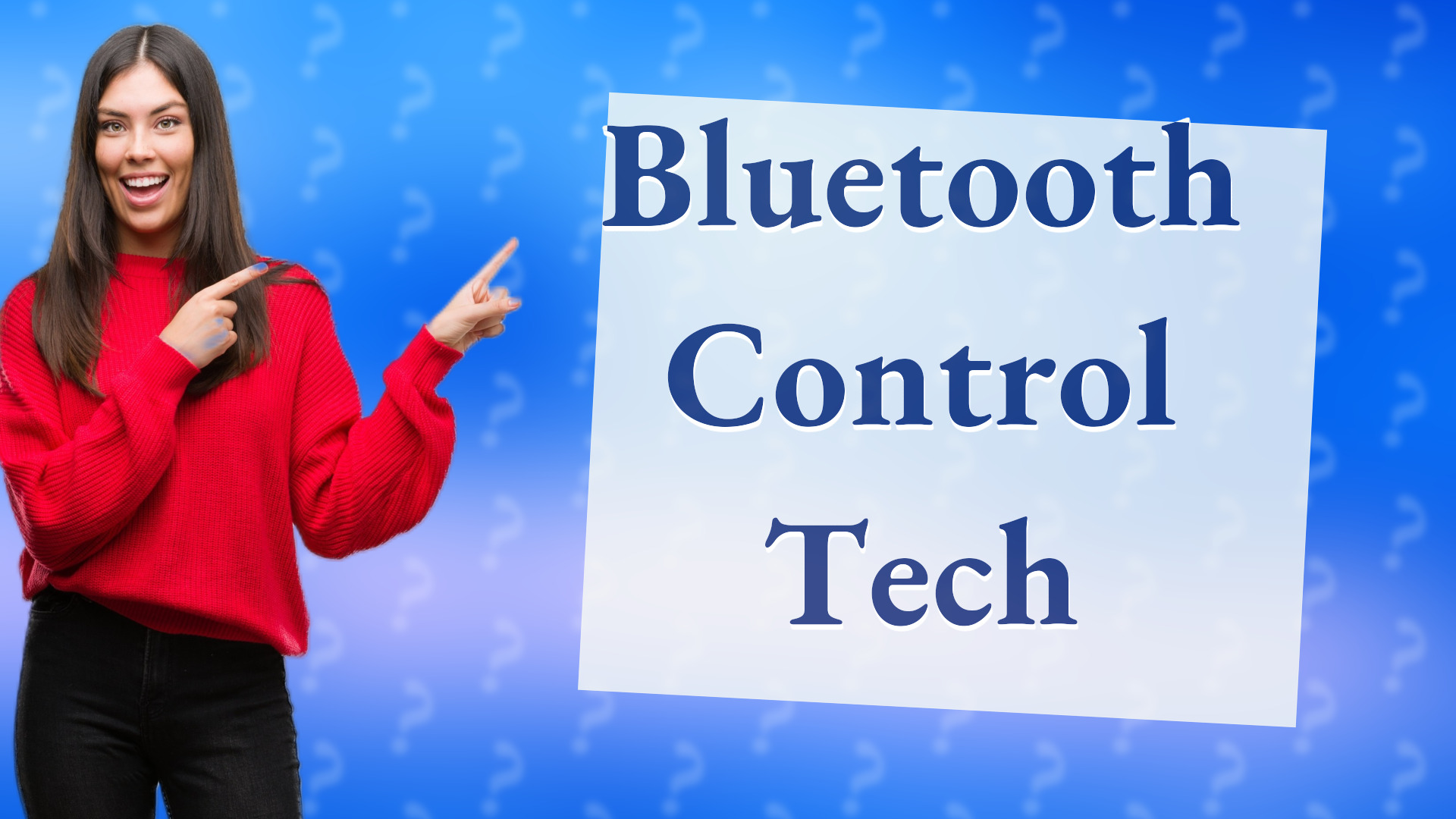 Bluetooth Control Tech