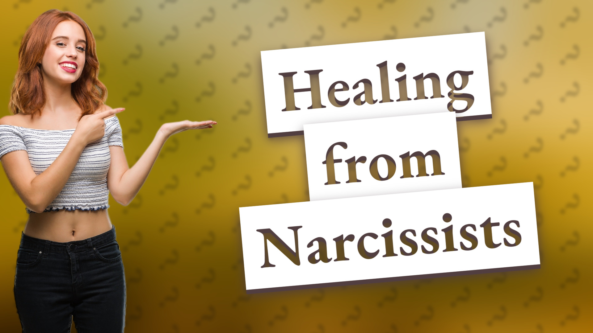 Healing from Narcissists