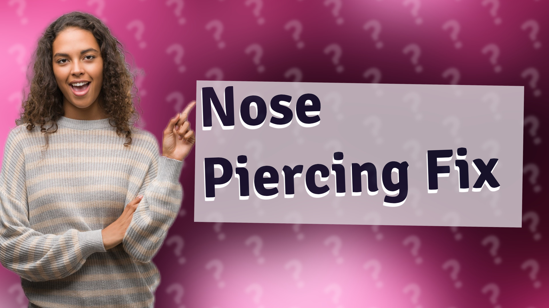 Nose Piercing Fix