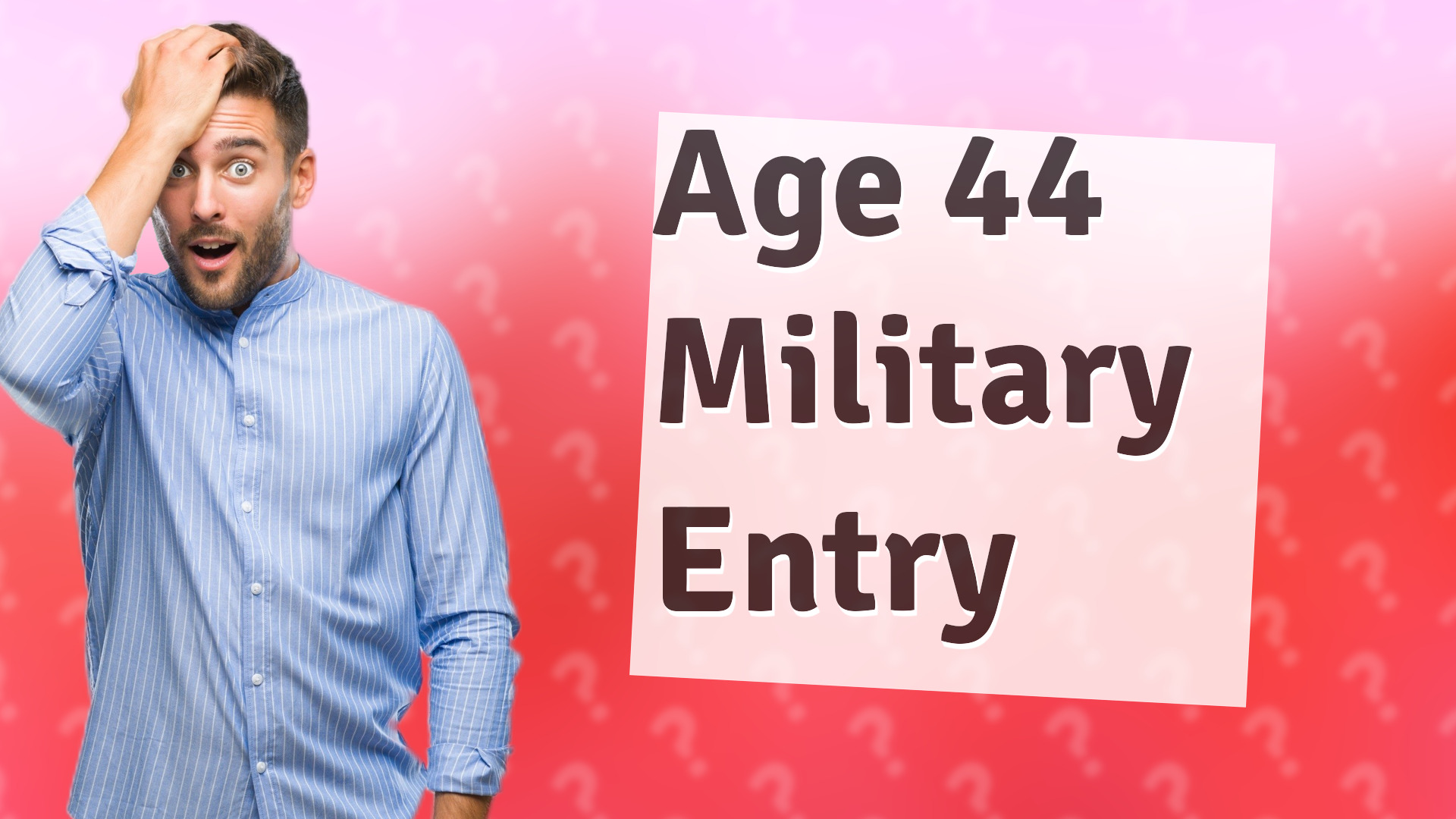 Age 44 Military Entry