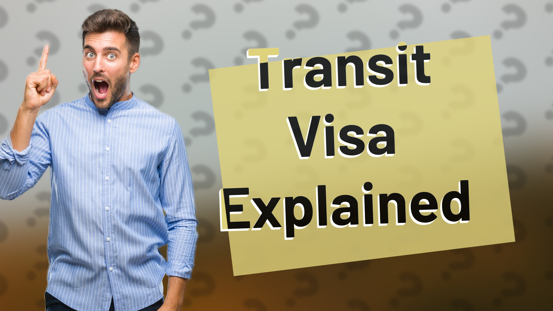 Transit Visa Explained