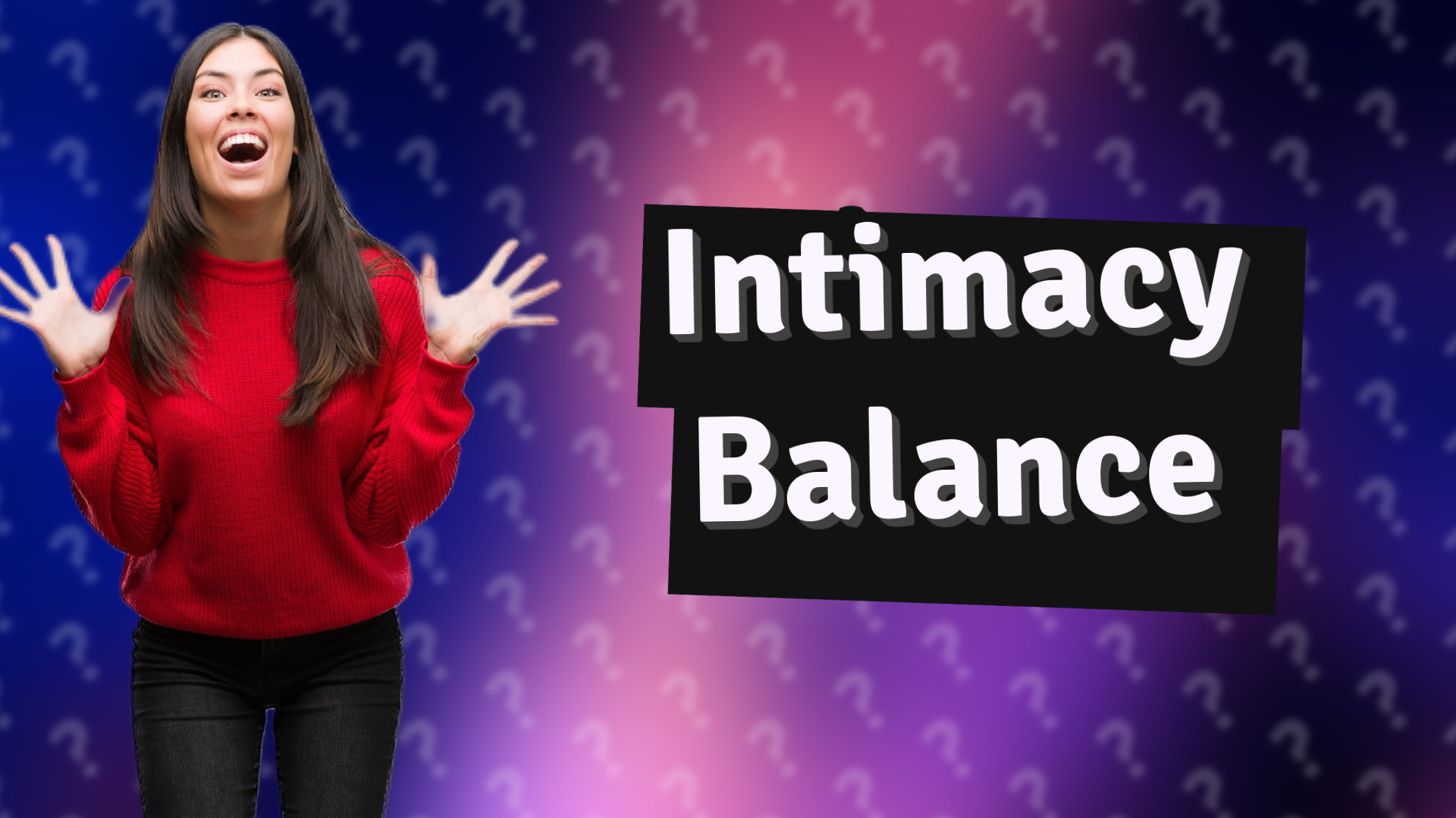 Intimacy Balance
