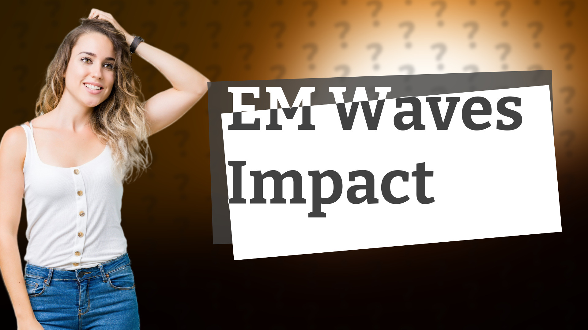 EM Waves Impact