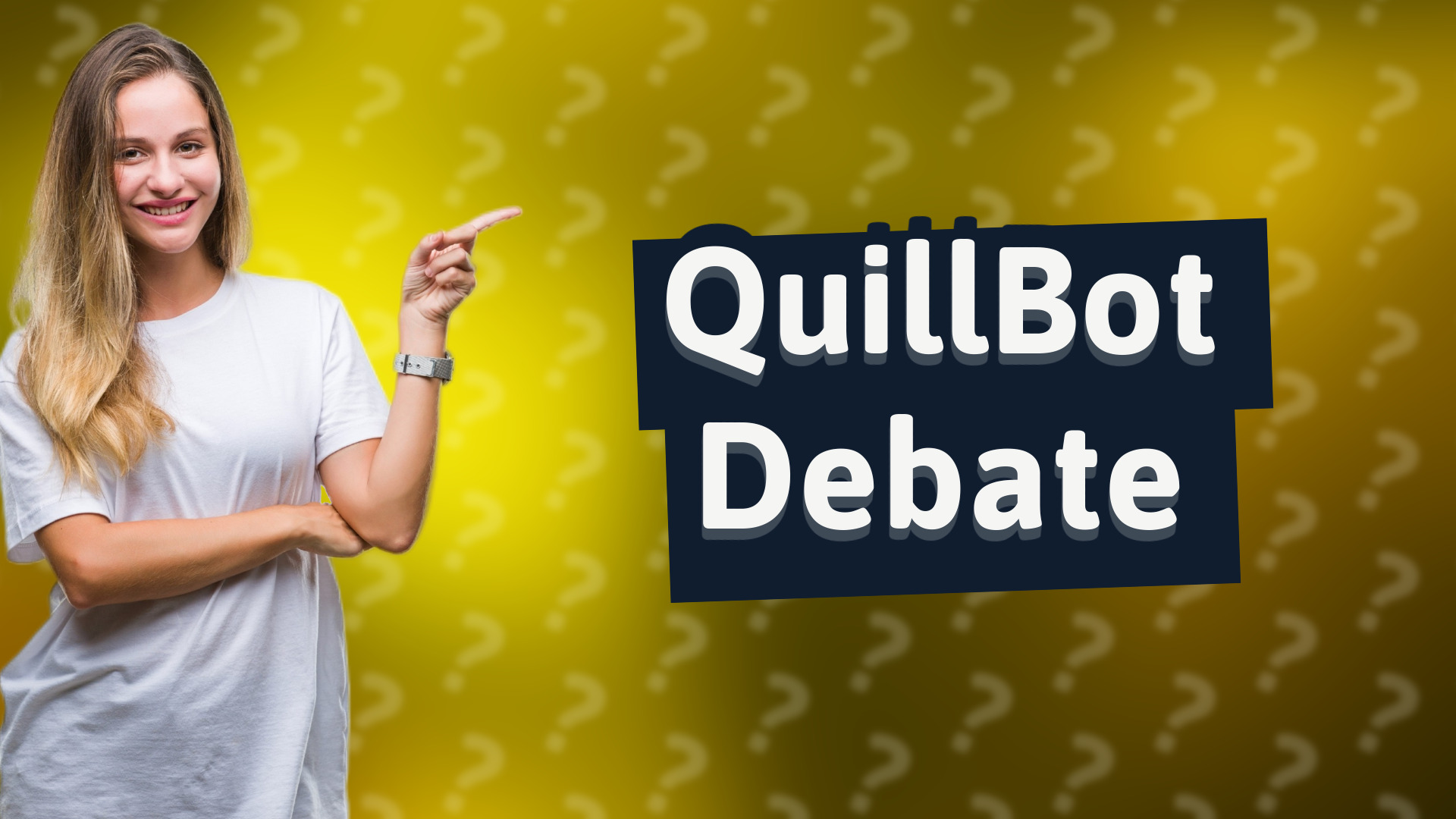 QuillBot Debate