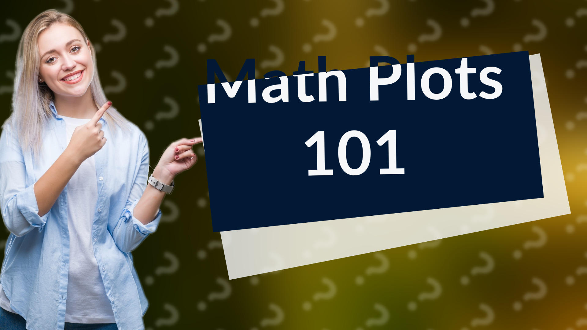 Math Plots 101
