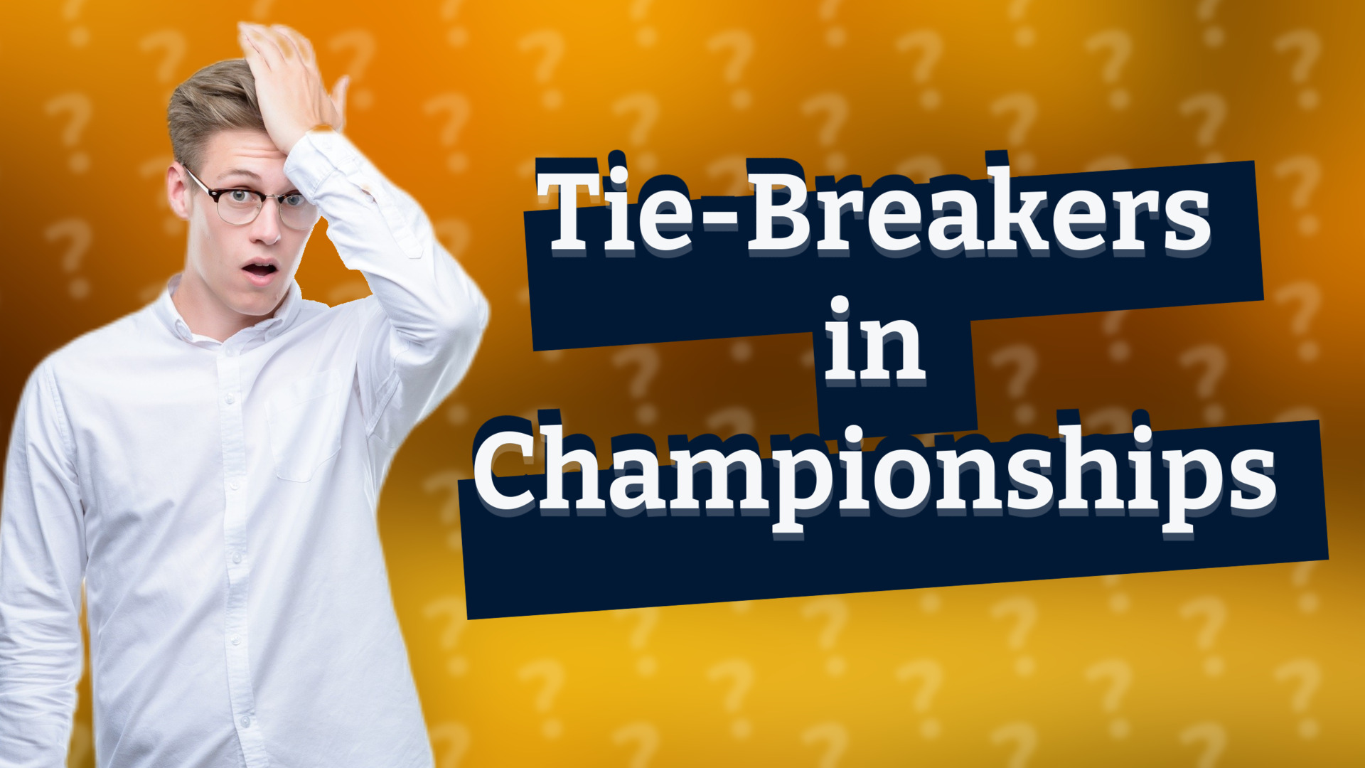 Tie-Breakers in Championships