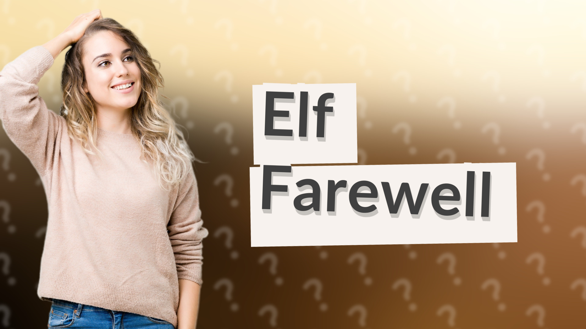 Elf Farewell
