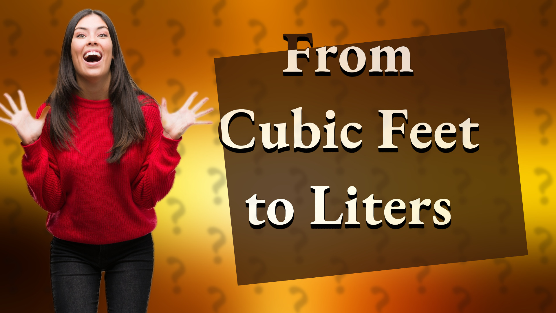 From Cubic Feet to Liters