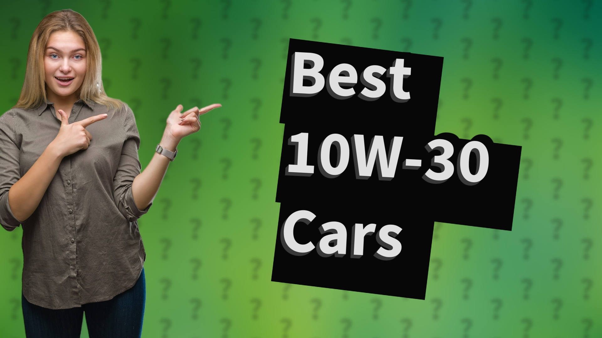 Best 10W-30 Cars