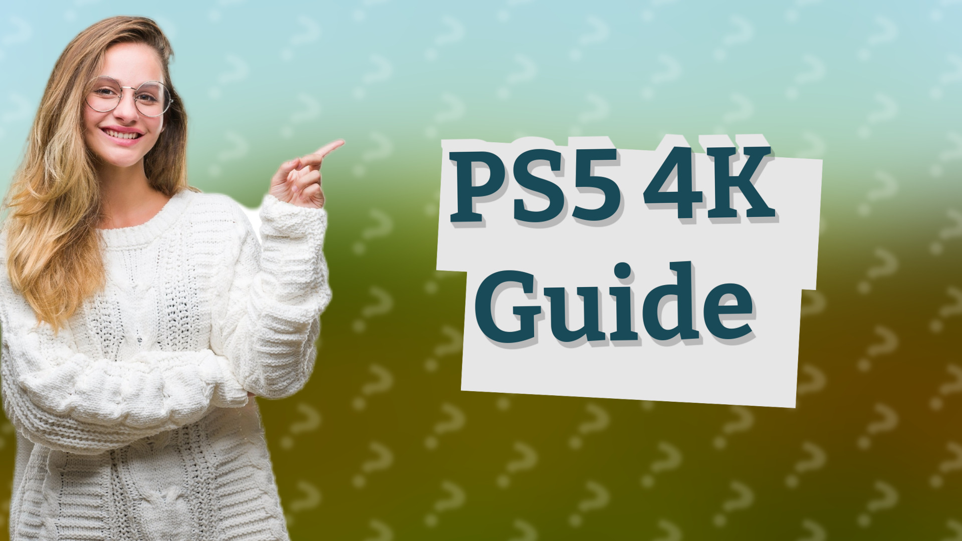 PS5 4K Guide