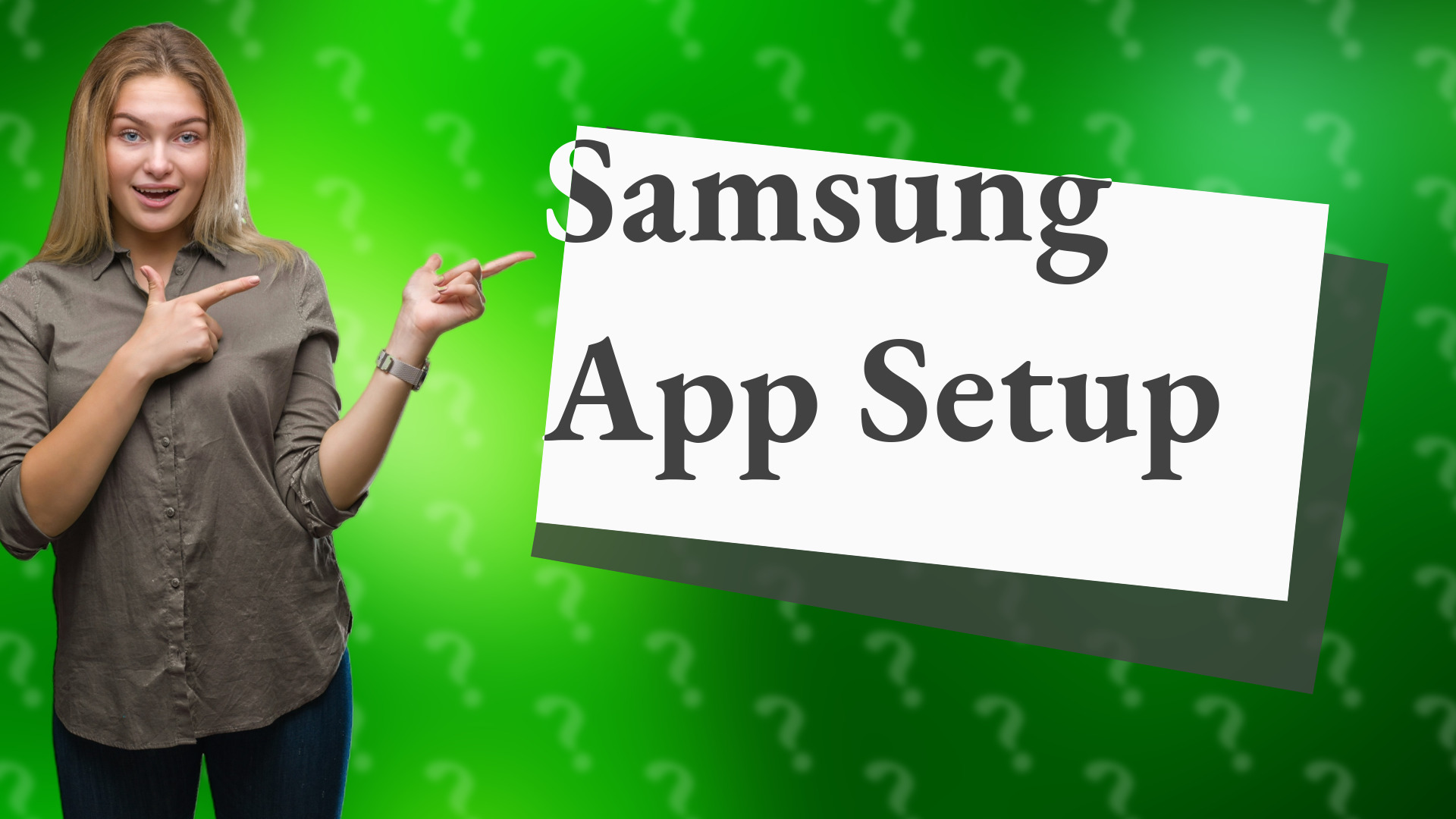 Samsung App Setup