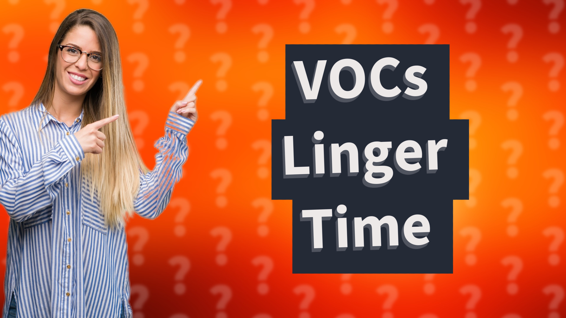 VOCs Linger Time
