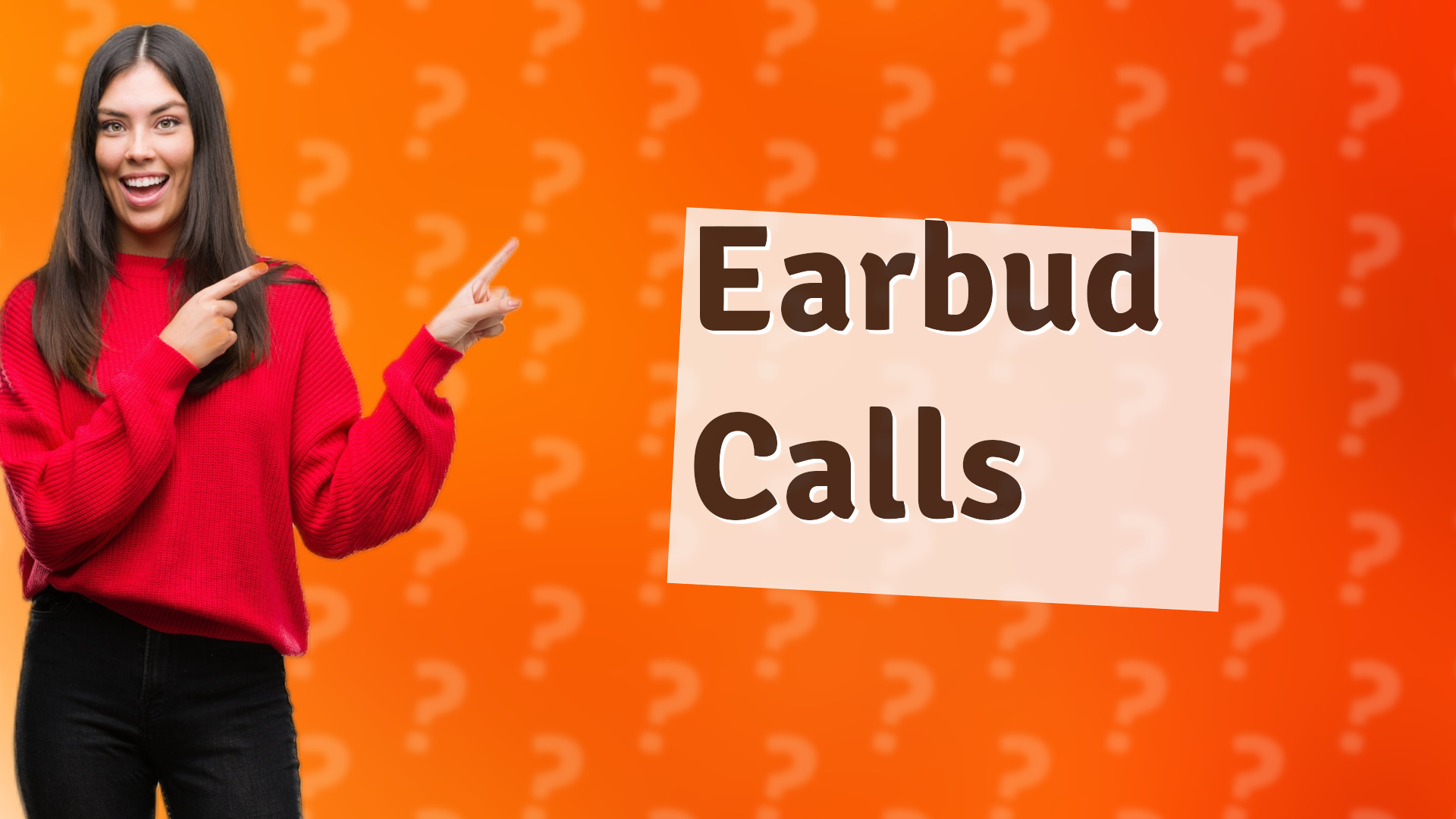 Earbud Calls