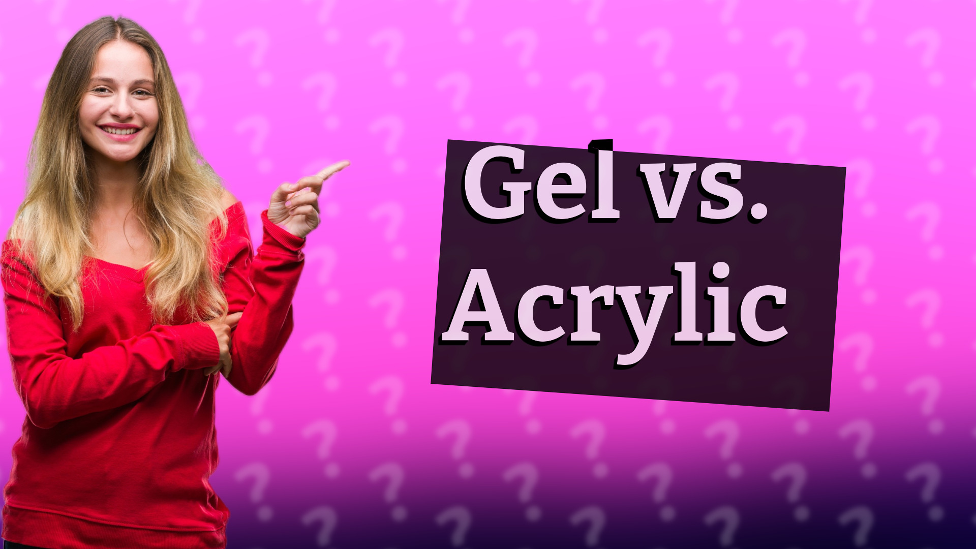 Gel vs. Acrylic