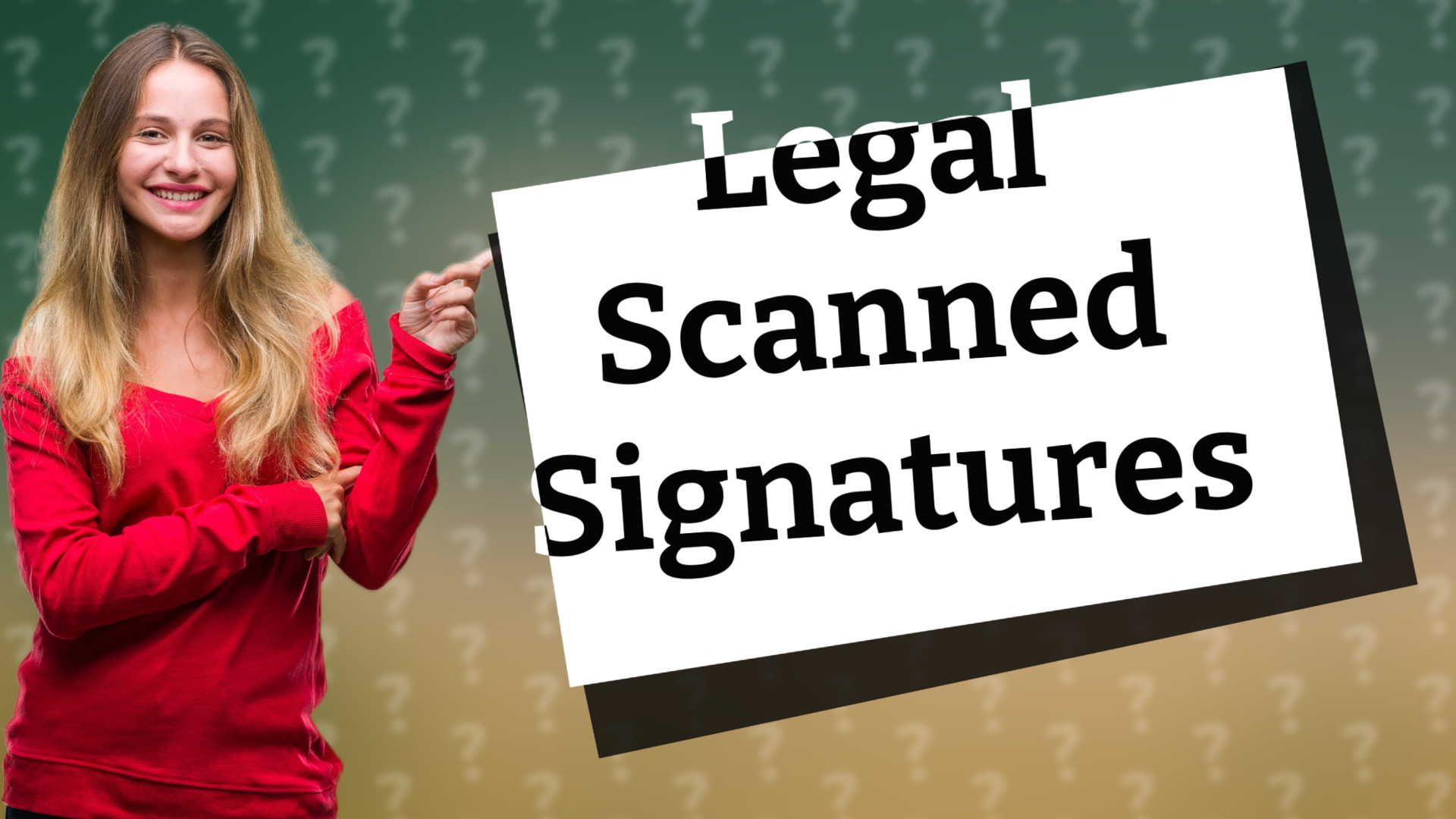 Legal Scanned Signatures