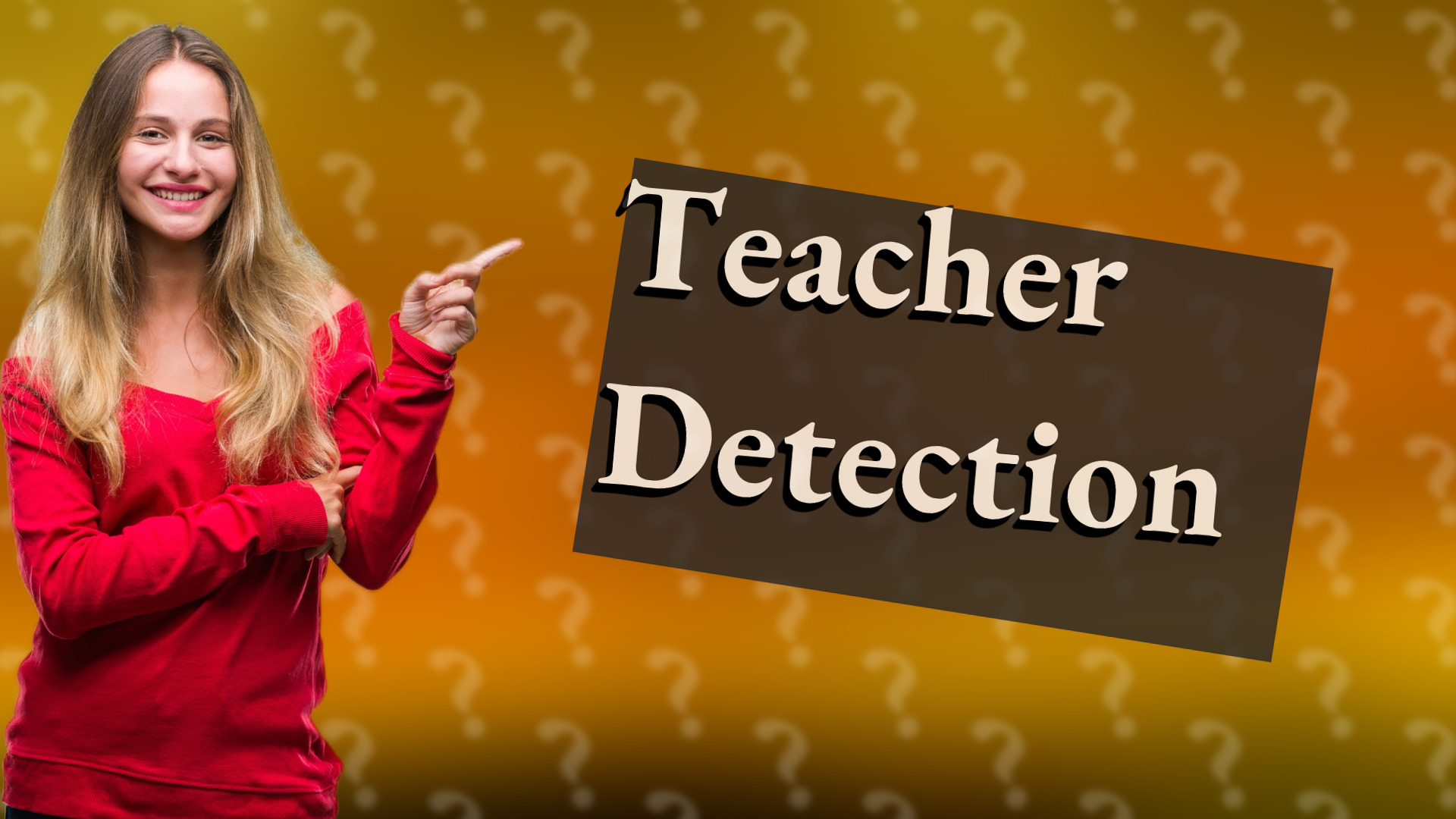 Teacher Detection