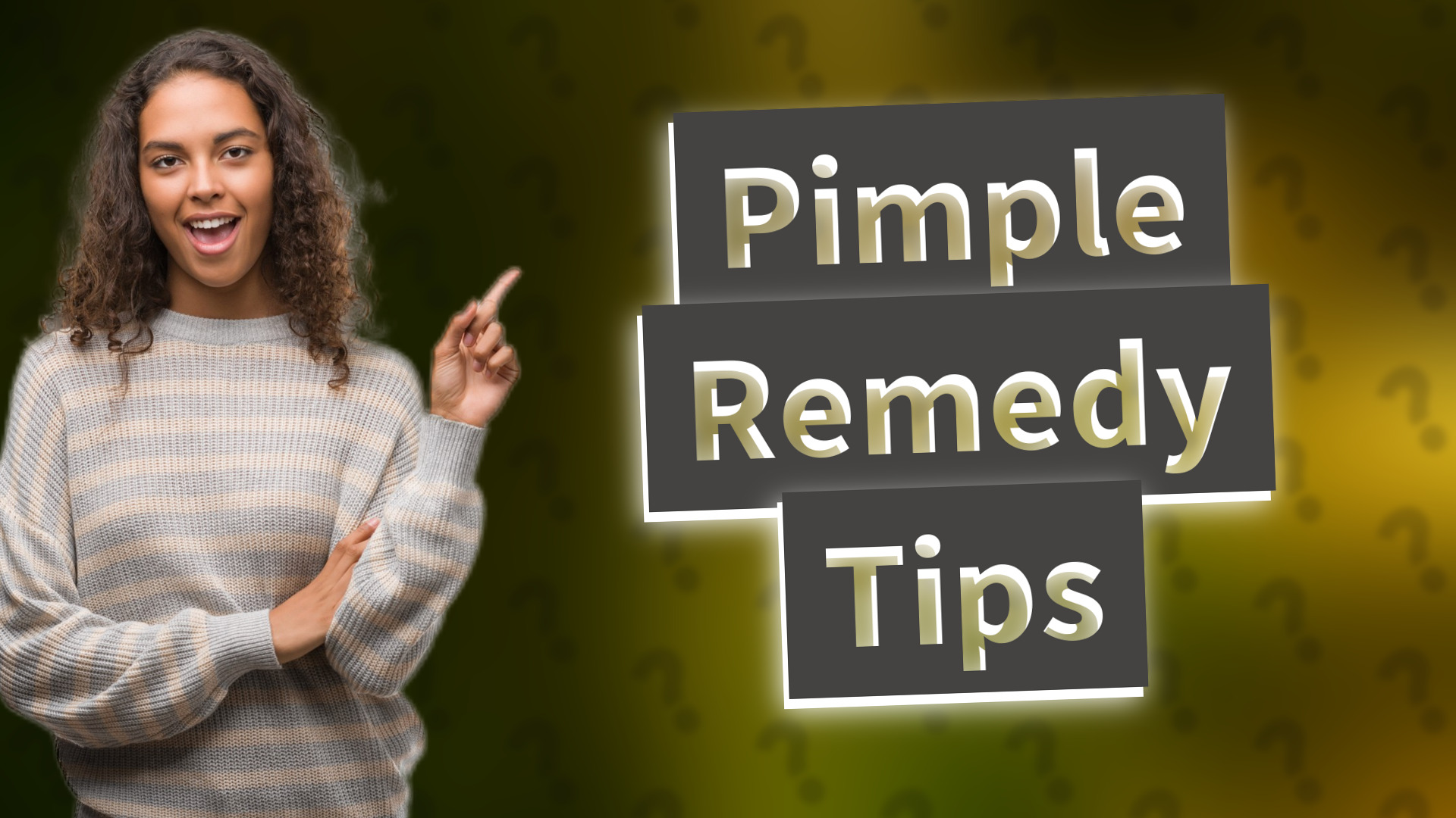 Pimple Remedy Tips