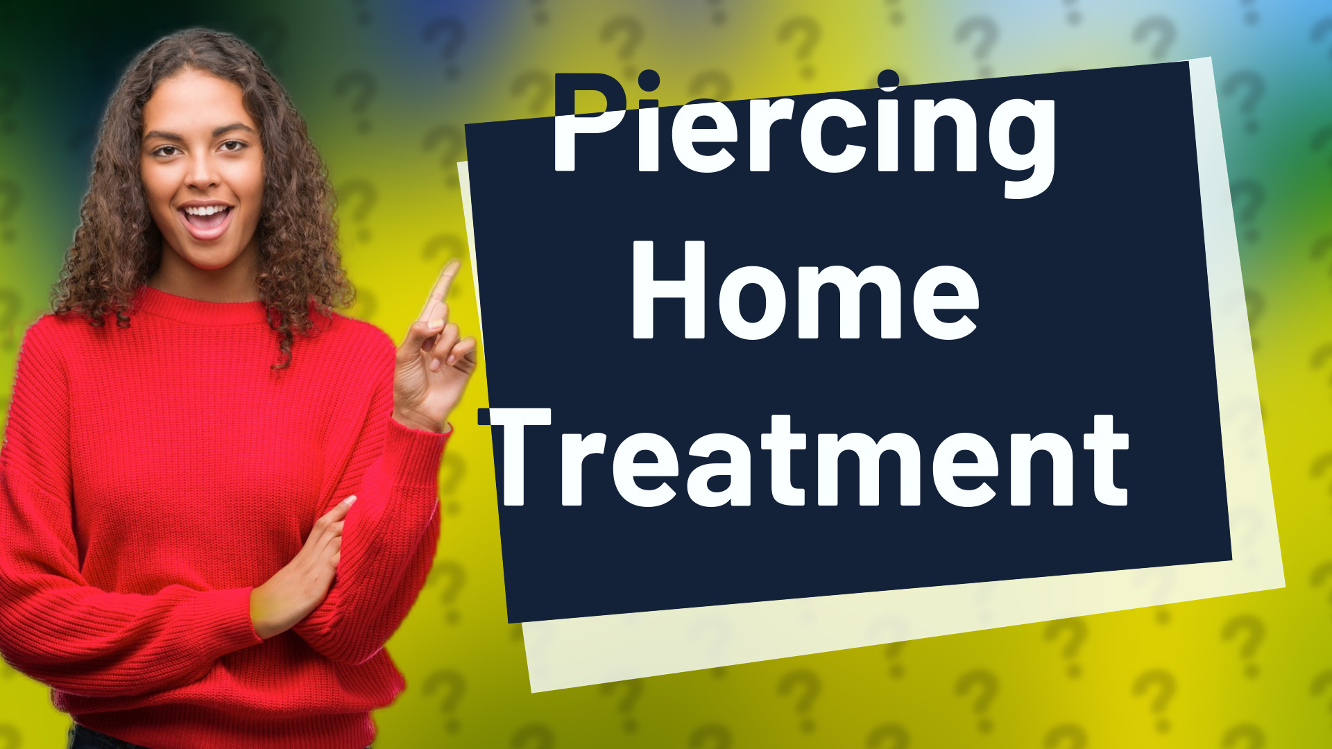 Piercing Home Treatment