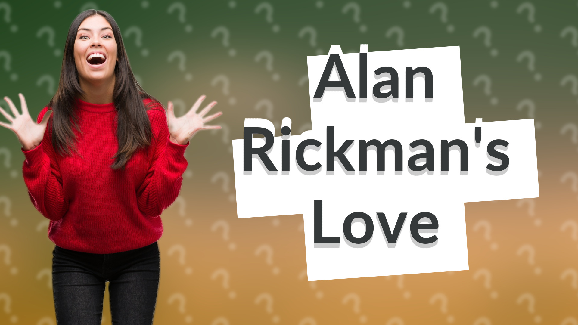 Alan Rickman's Love
