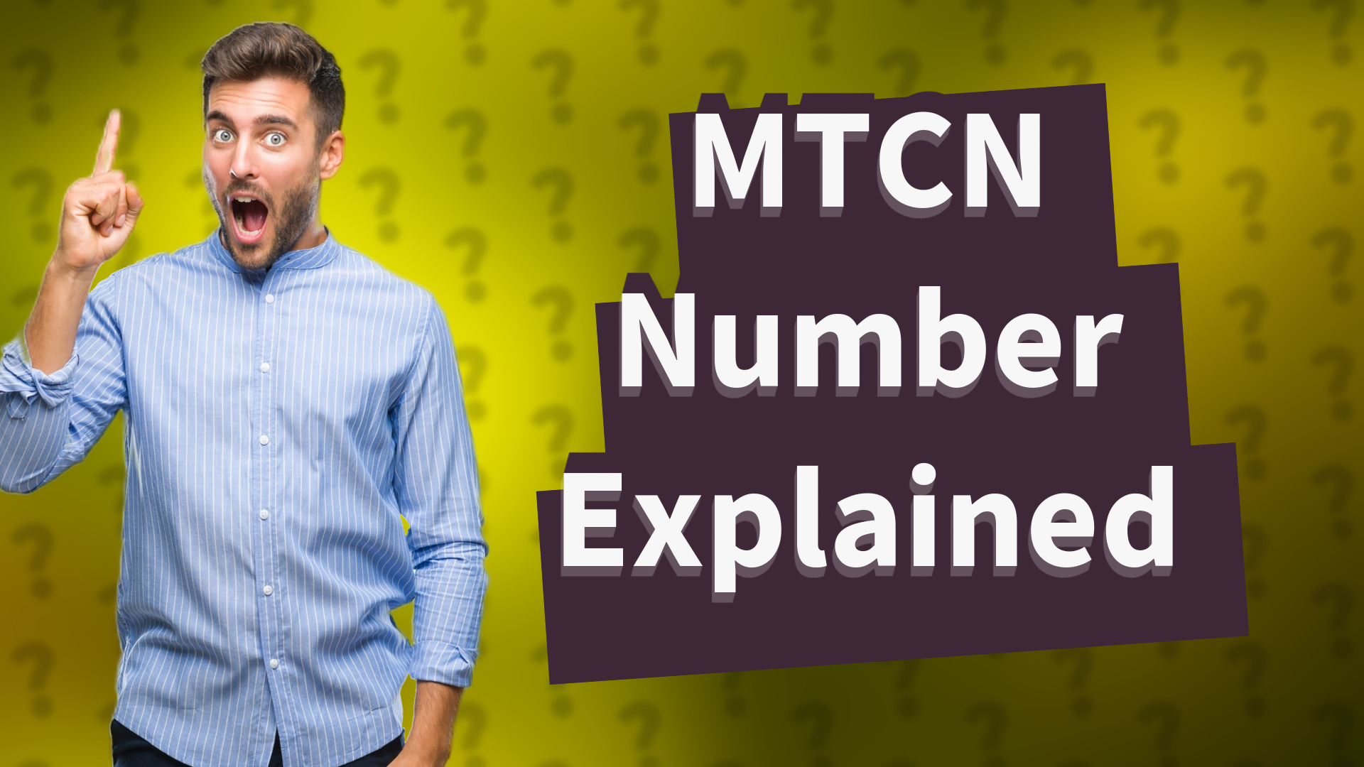 MTCN Number Explained