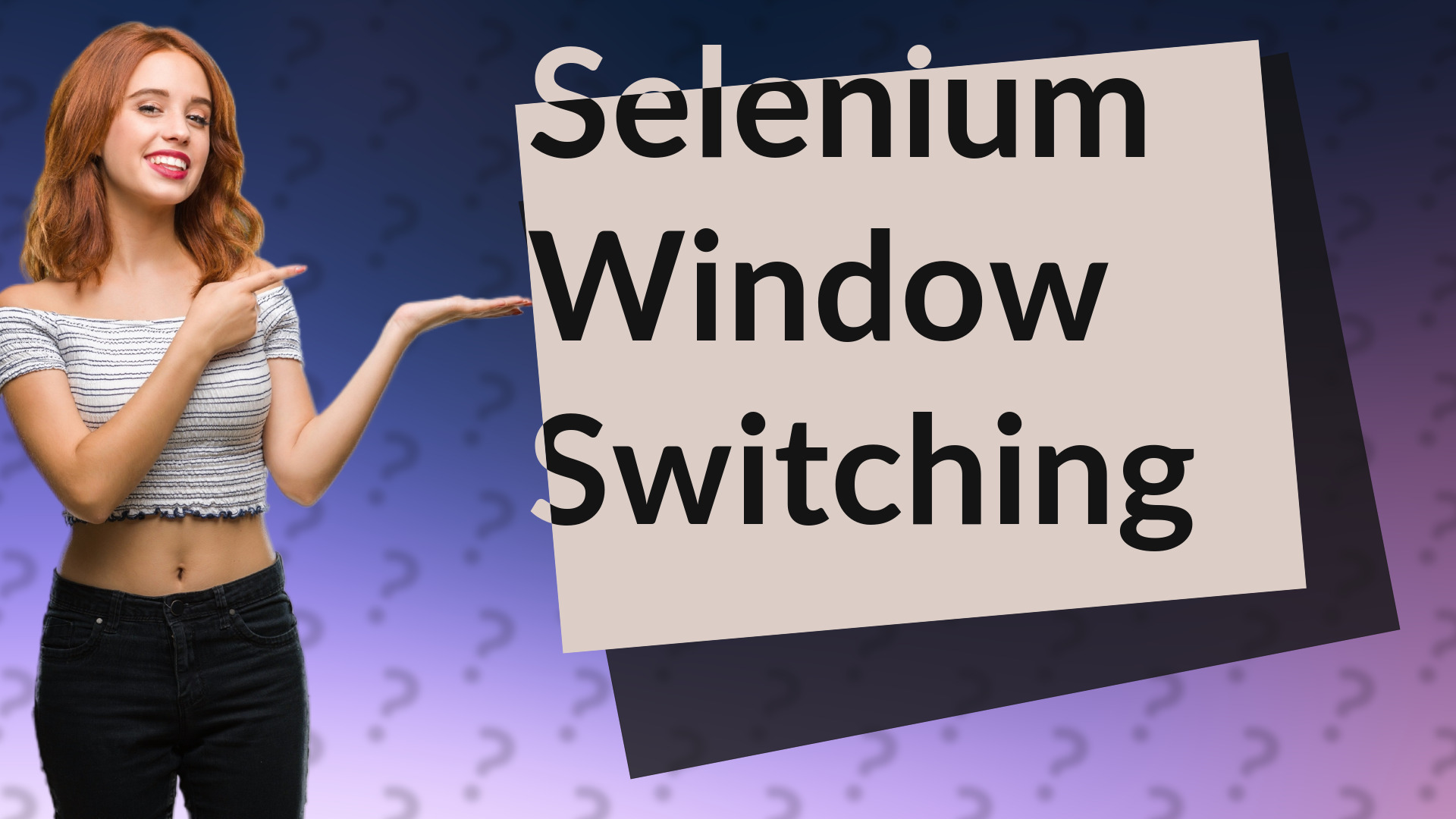 Selenium Window Switching