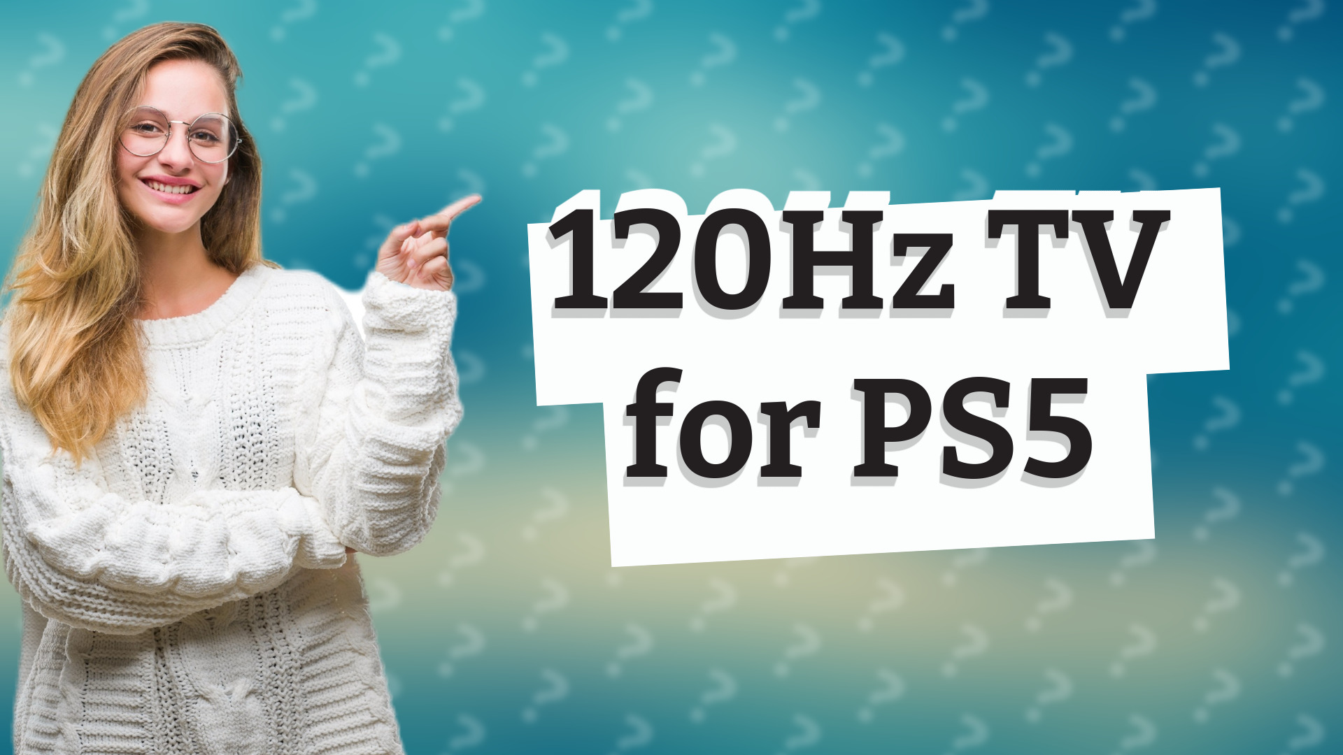 120Hz TV for PS5