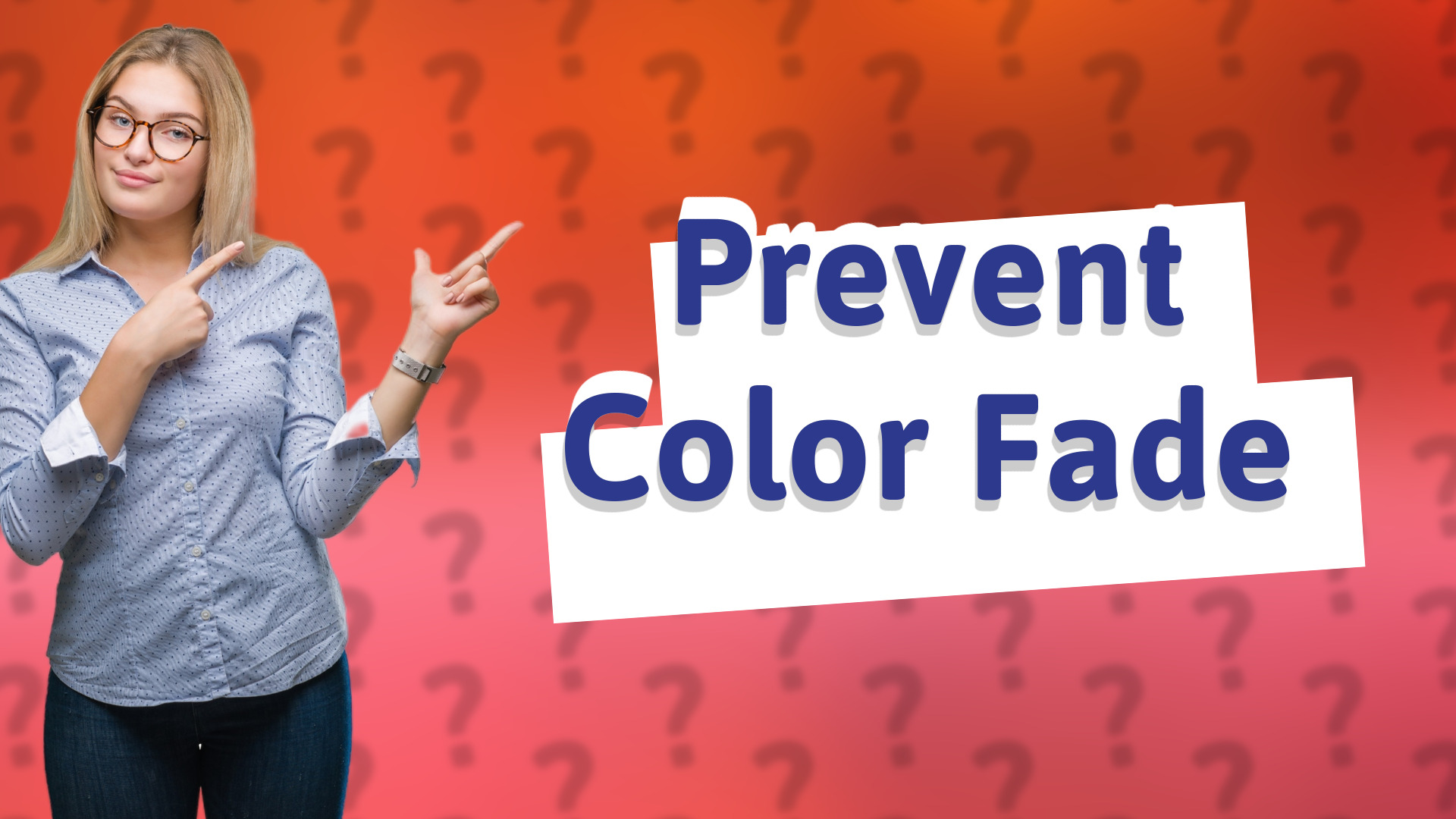Prevent Color Fade