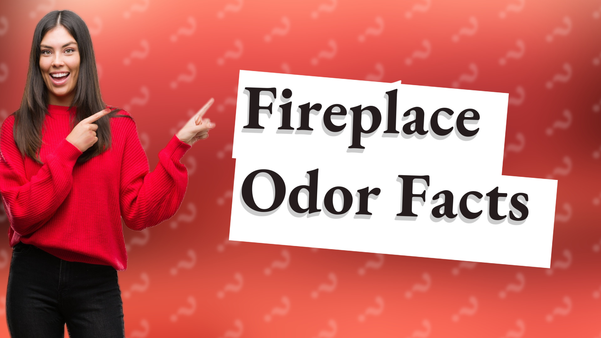 Fireplace Odor Facts