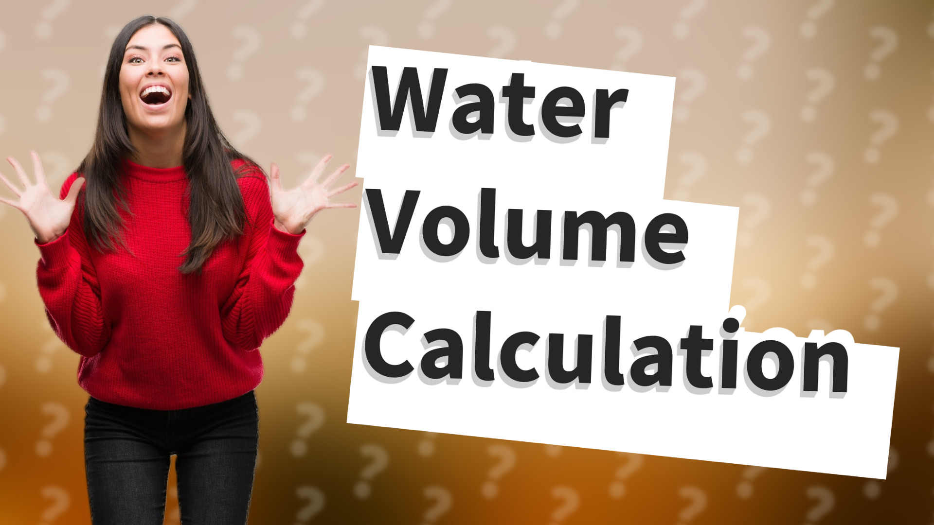Water Volume Calculation