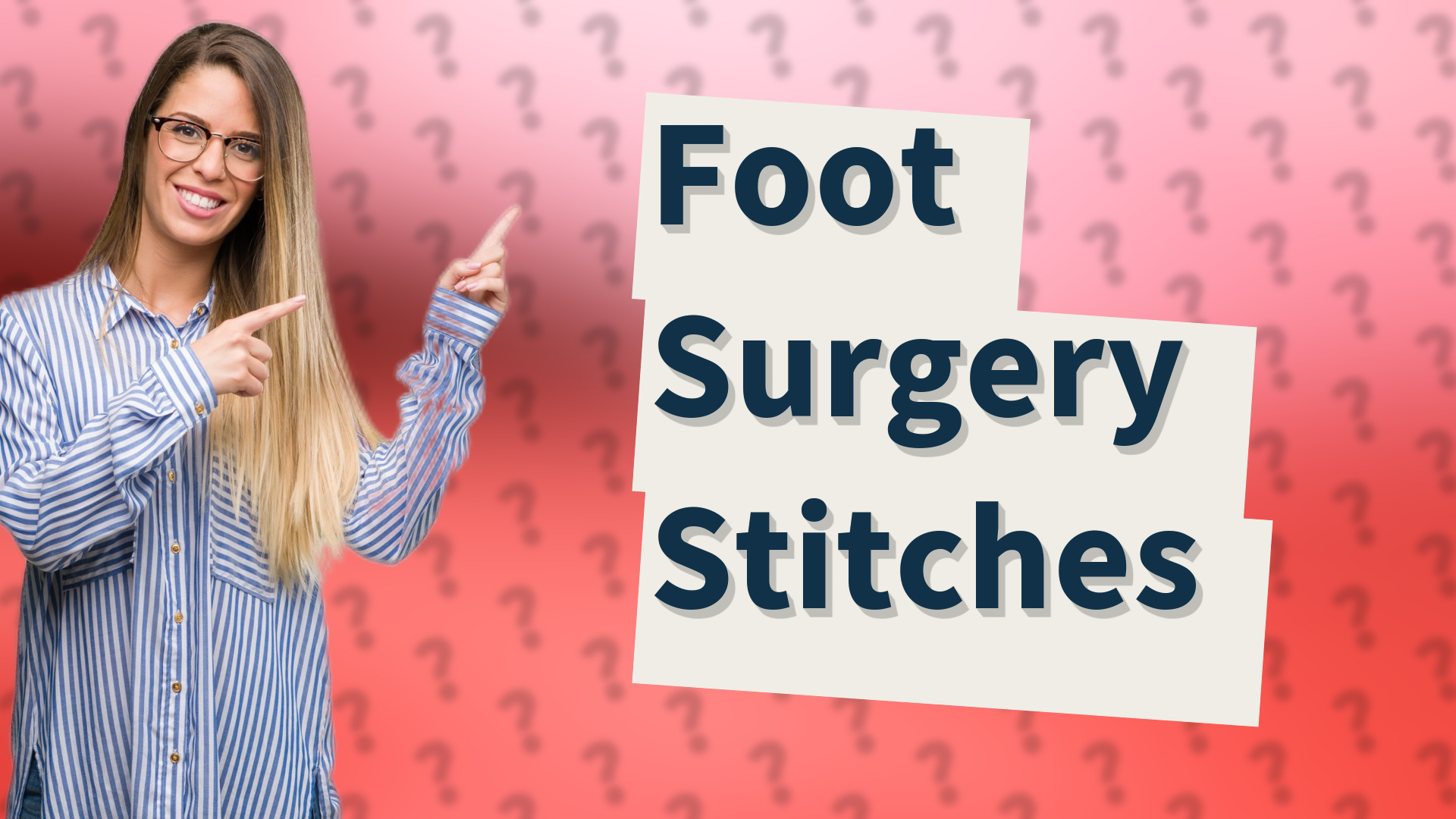 Foot Surgery Stitches
