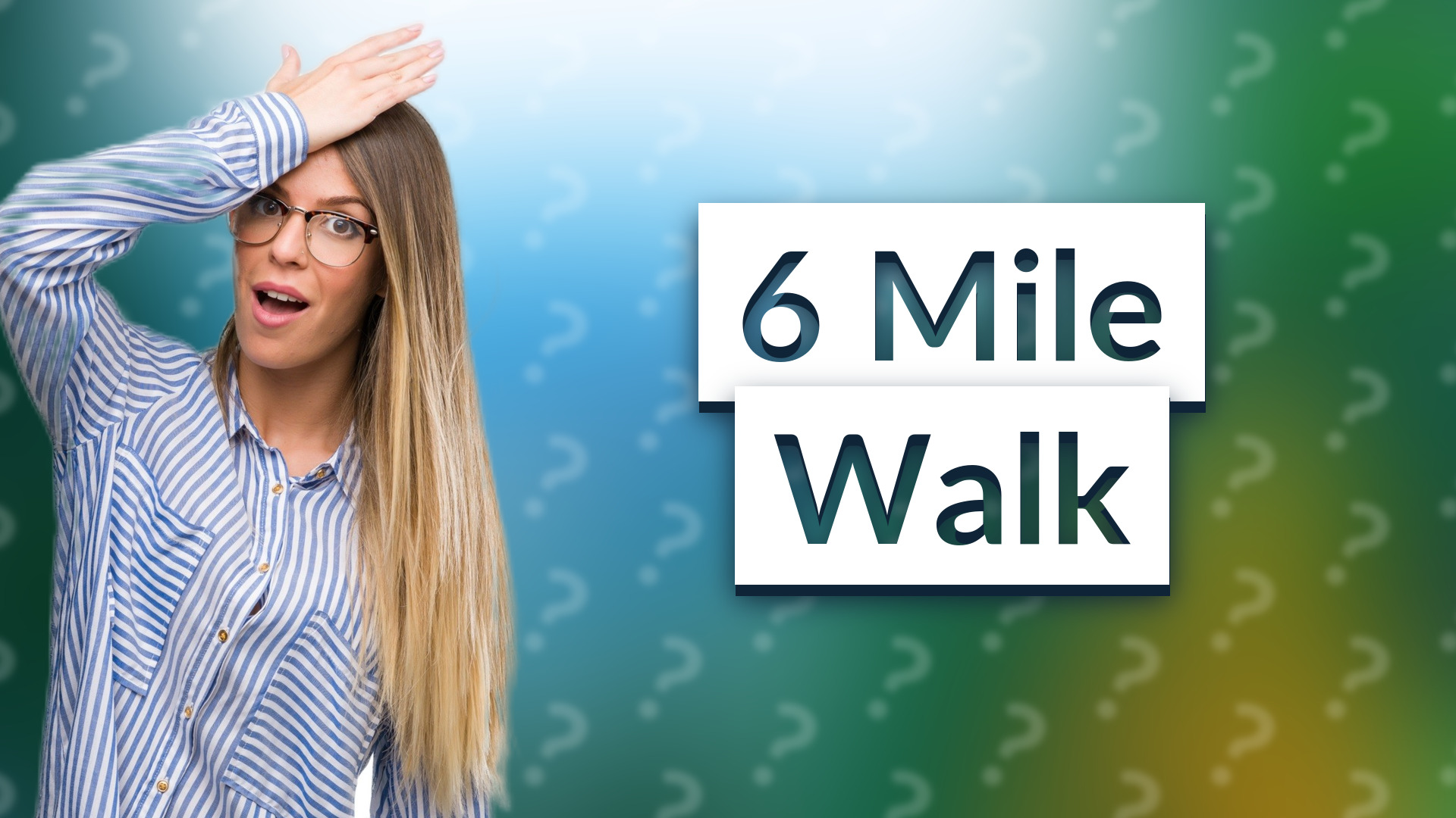 6 Mile Walk