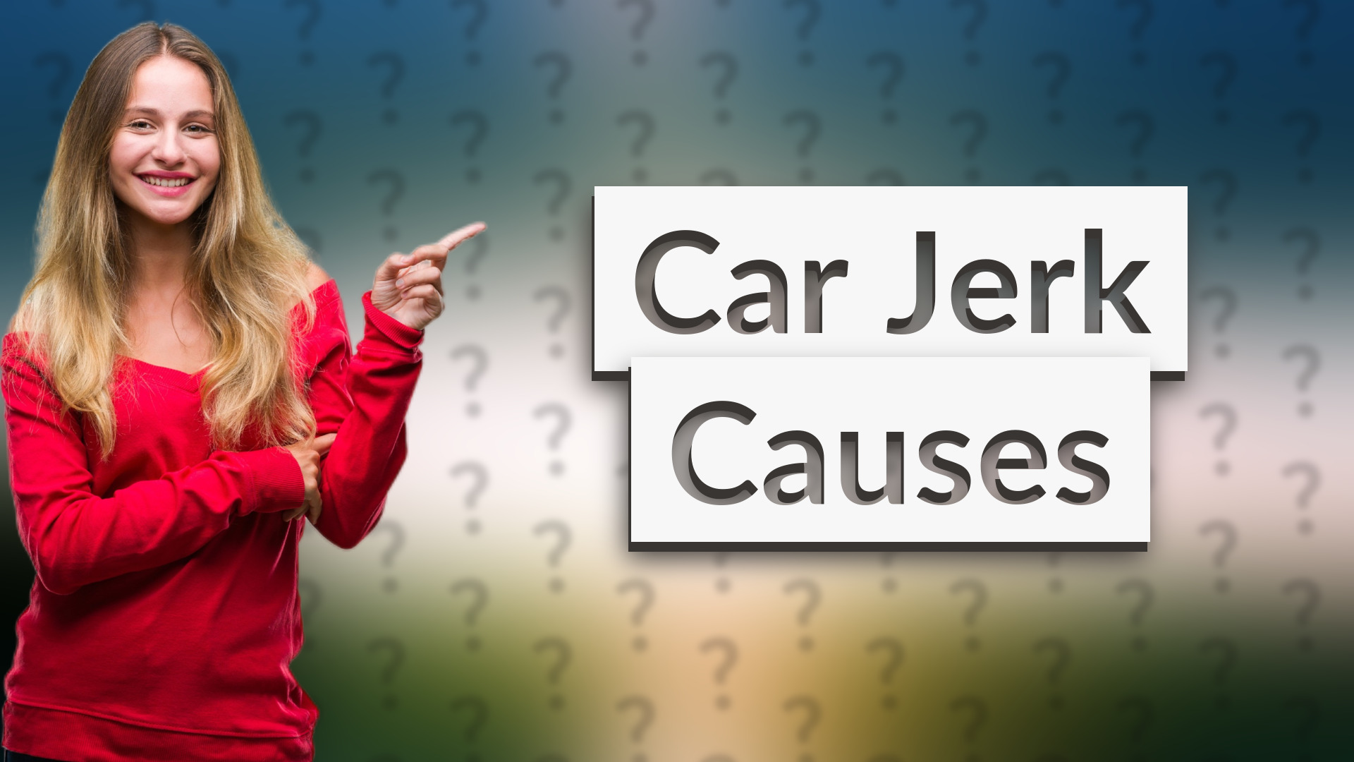 Car Jerk Causes