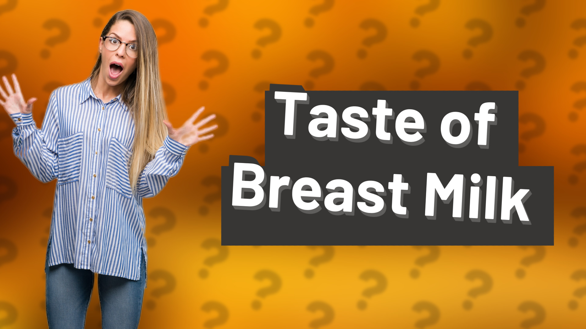 Taste of Breast Milk
