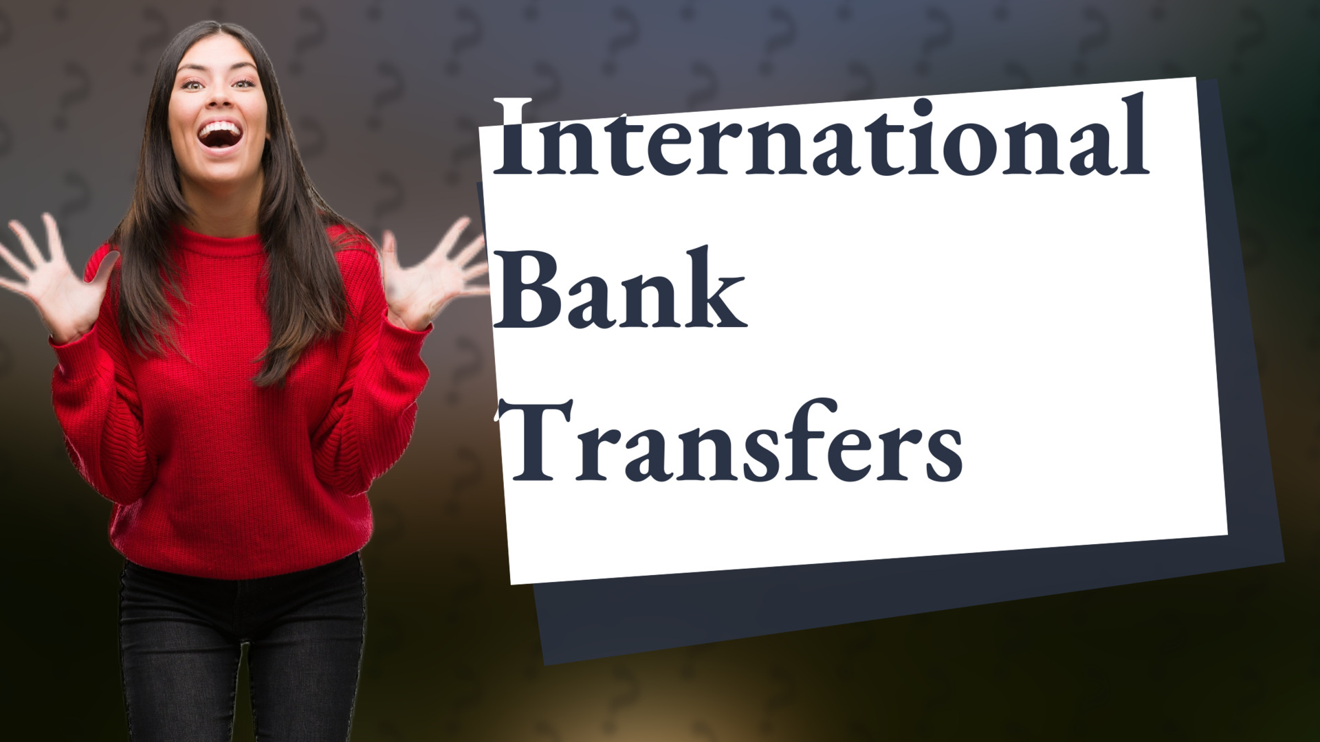 International Bank Transfers