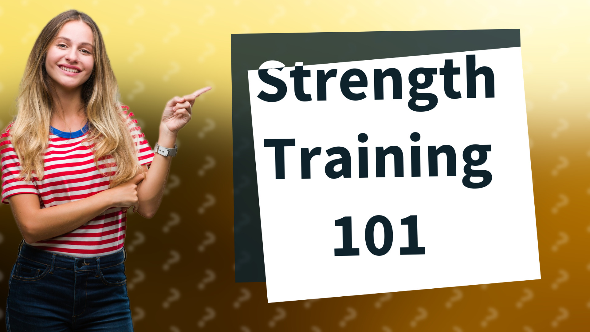 Strength Training 101